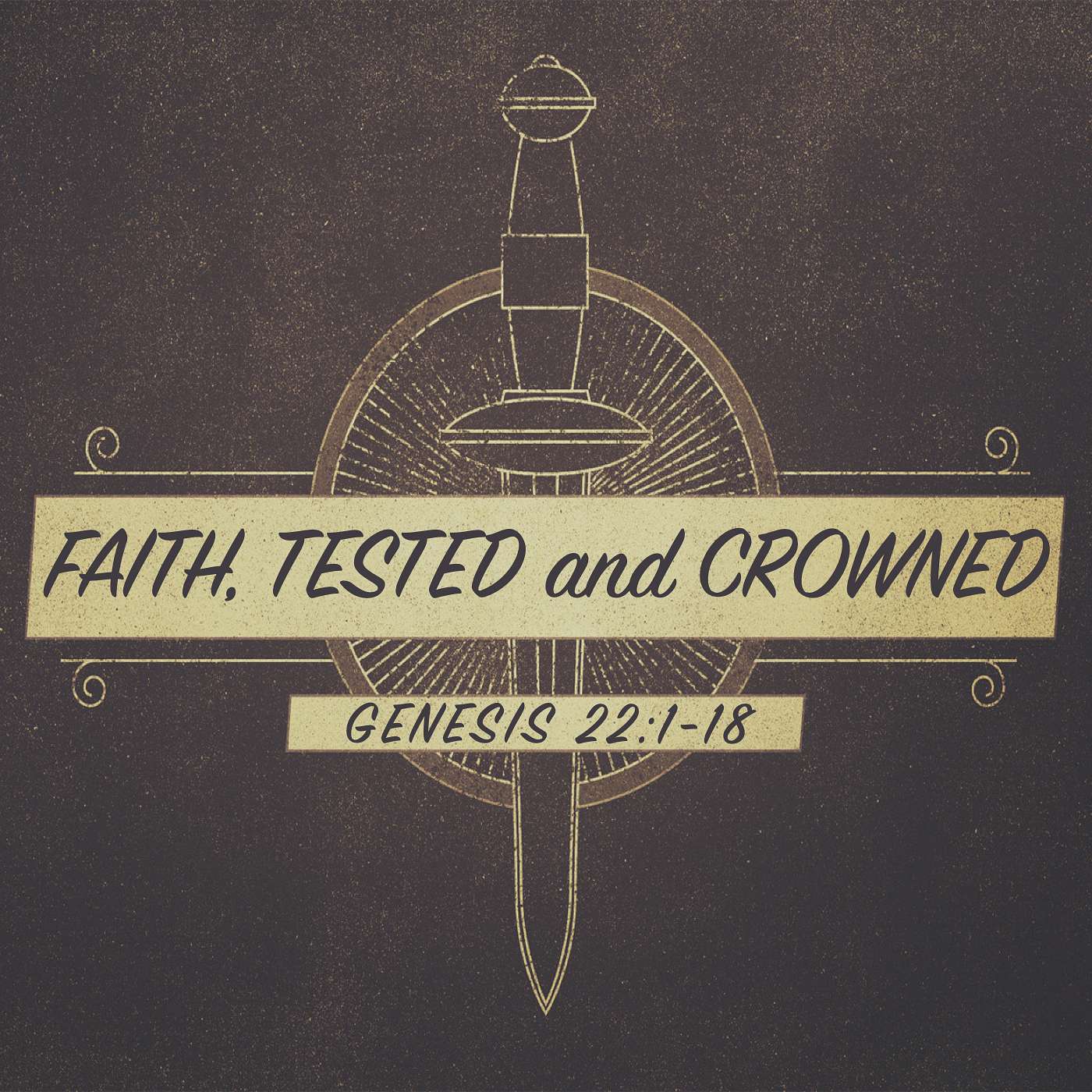 5/27/26 Faith, Tested and Crowned episode artwork