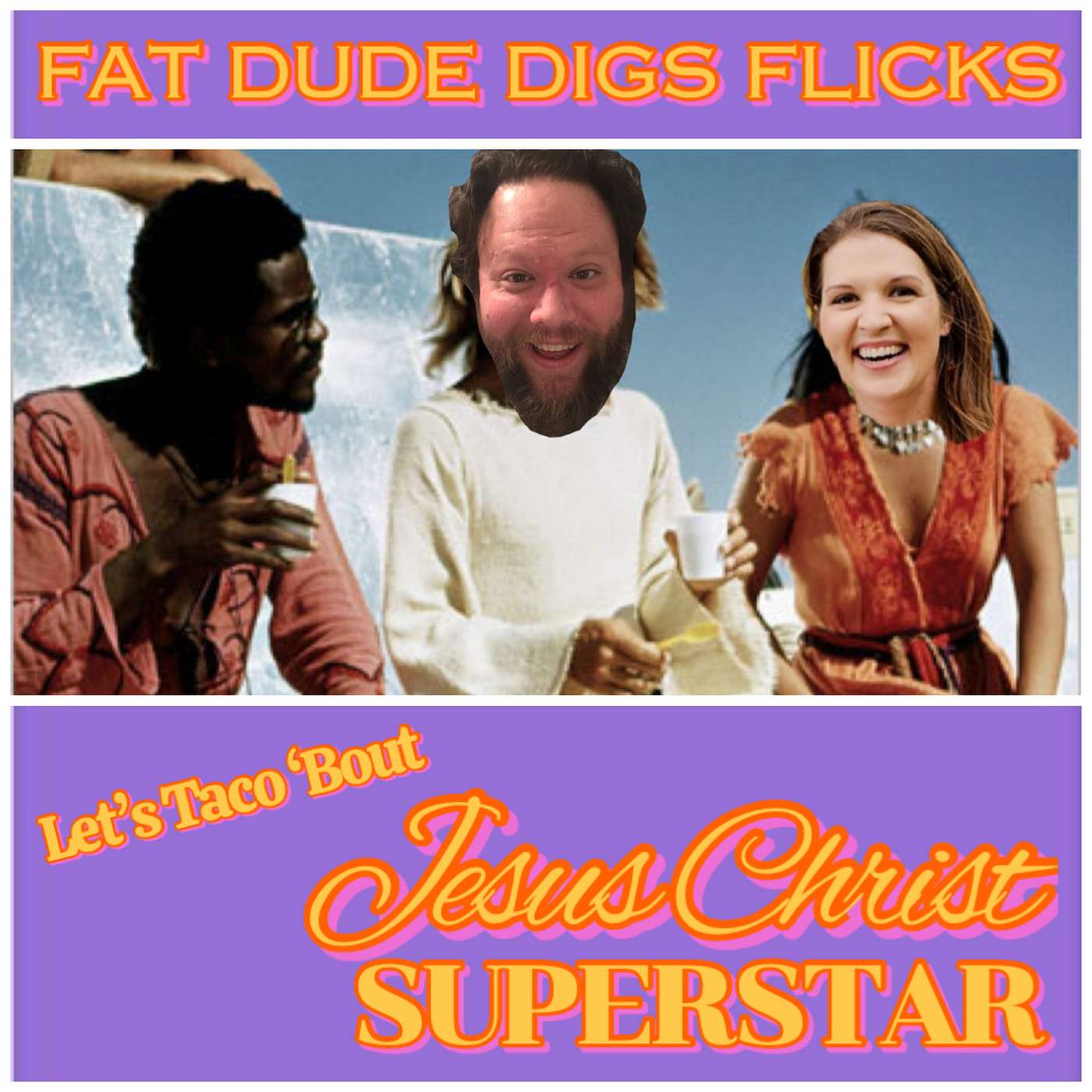 94. Let's Taco 'Bout Jesus Christ Superstar featuring Allison Weiland