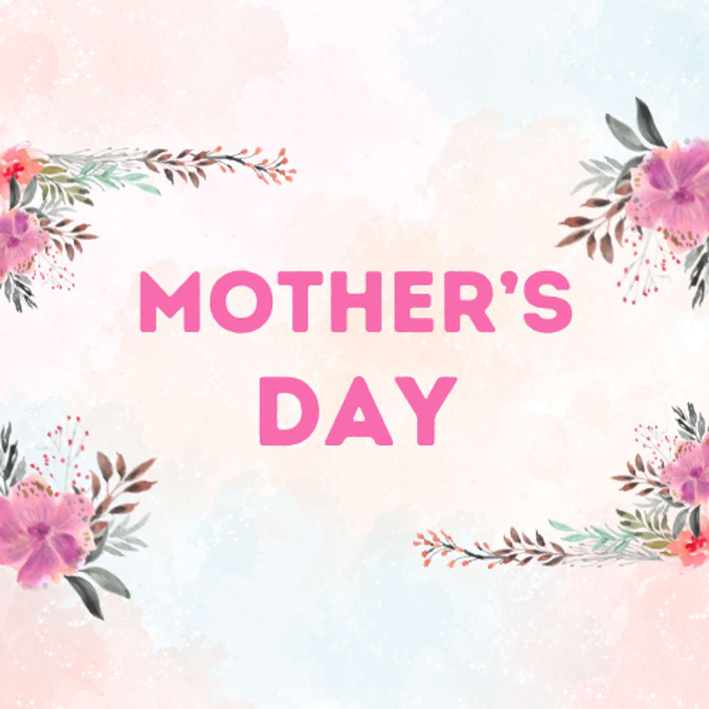 Mother's Day Message episode artwork