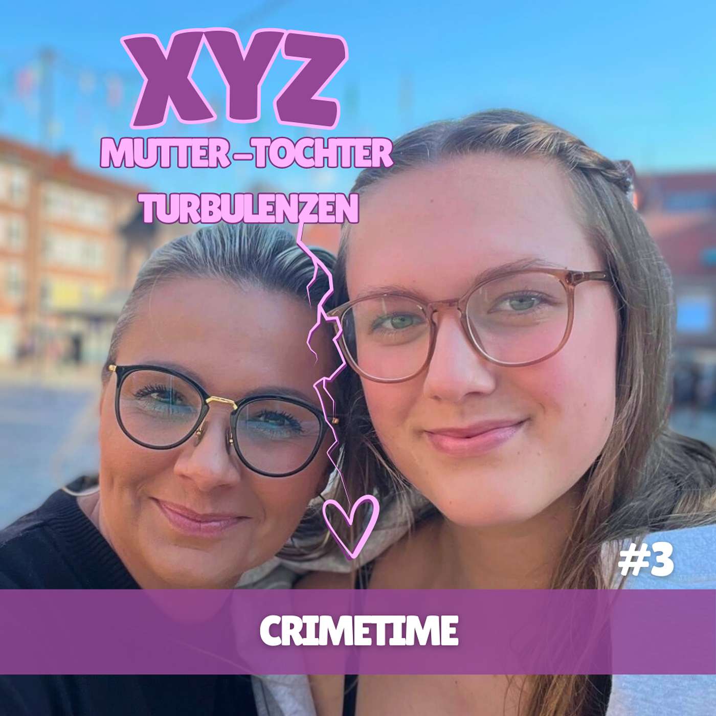 XYZ - Mutter Tochter Turbulenzen