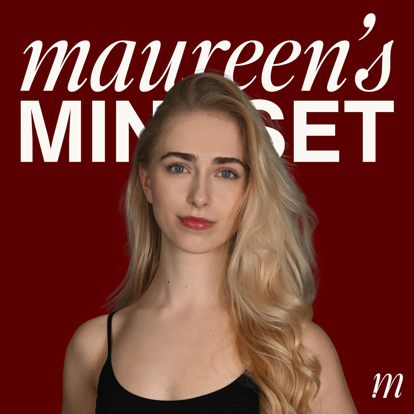 Maureen's Mindset