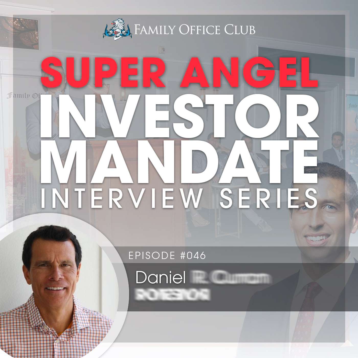 Super Angel Investor Mandate Interview