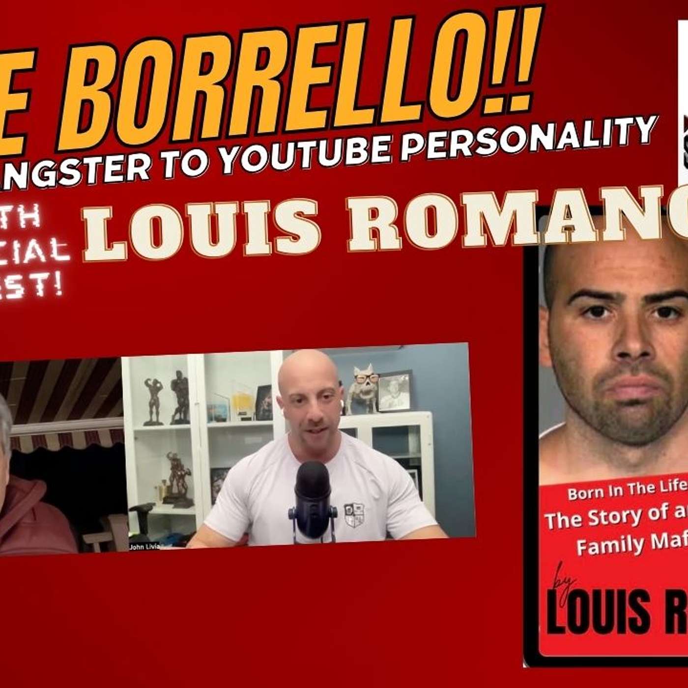 Gene Borrello: From gangster to YouTube personality. | with Special guest: Louis Romano!! episode artwork