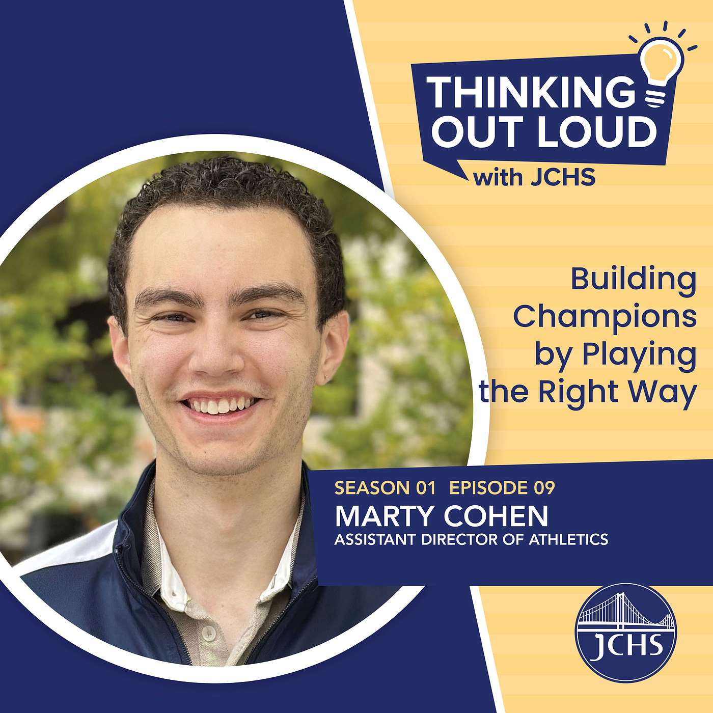 Building Champions by Playing the Right Way with  Marty Cohen, Assistant Director of Athletics