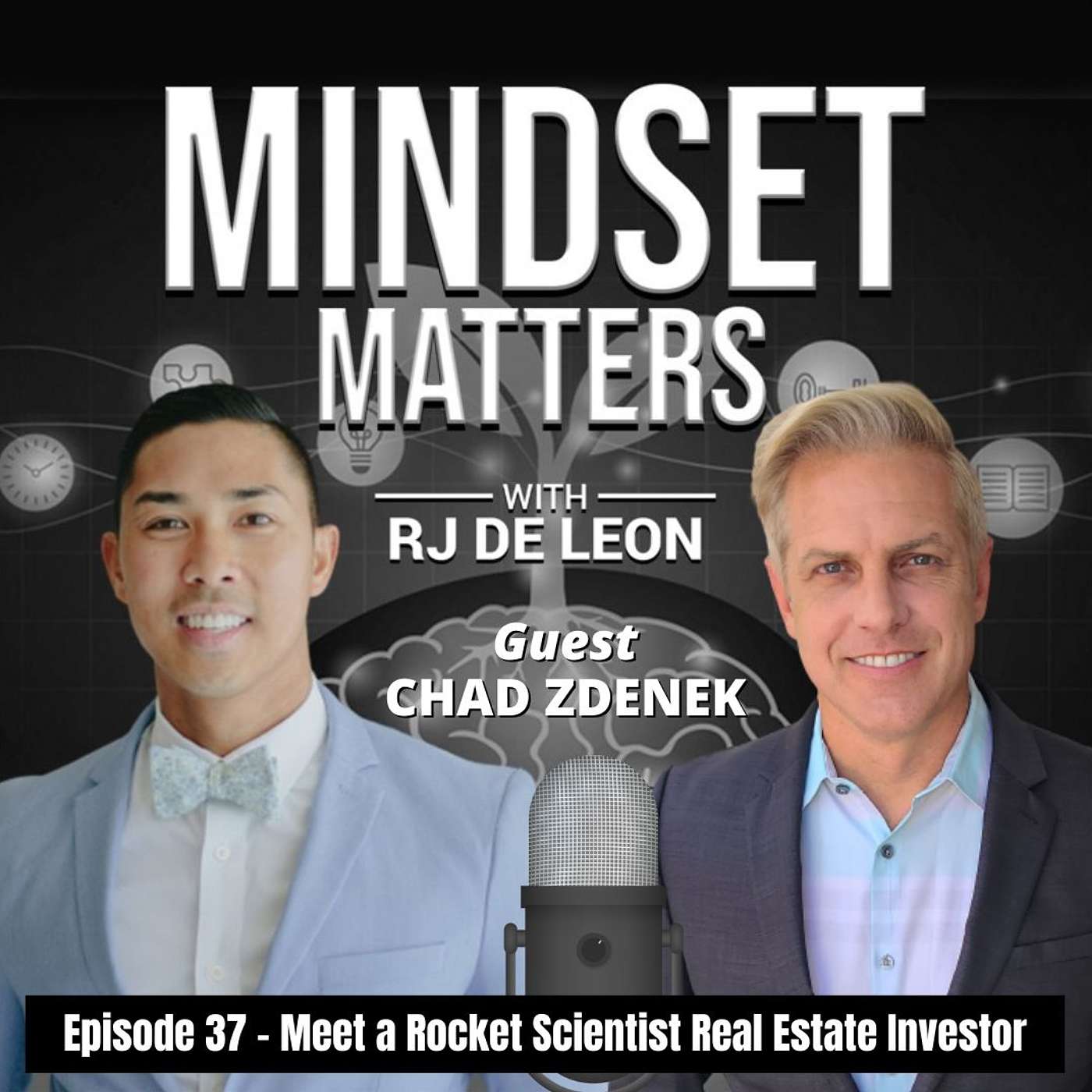 Episode 37 - Meet a Rocket Scientist Real Estate Investor with Chad Zdenek