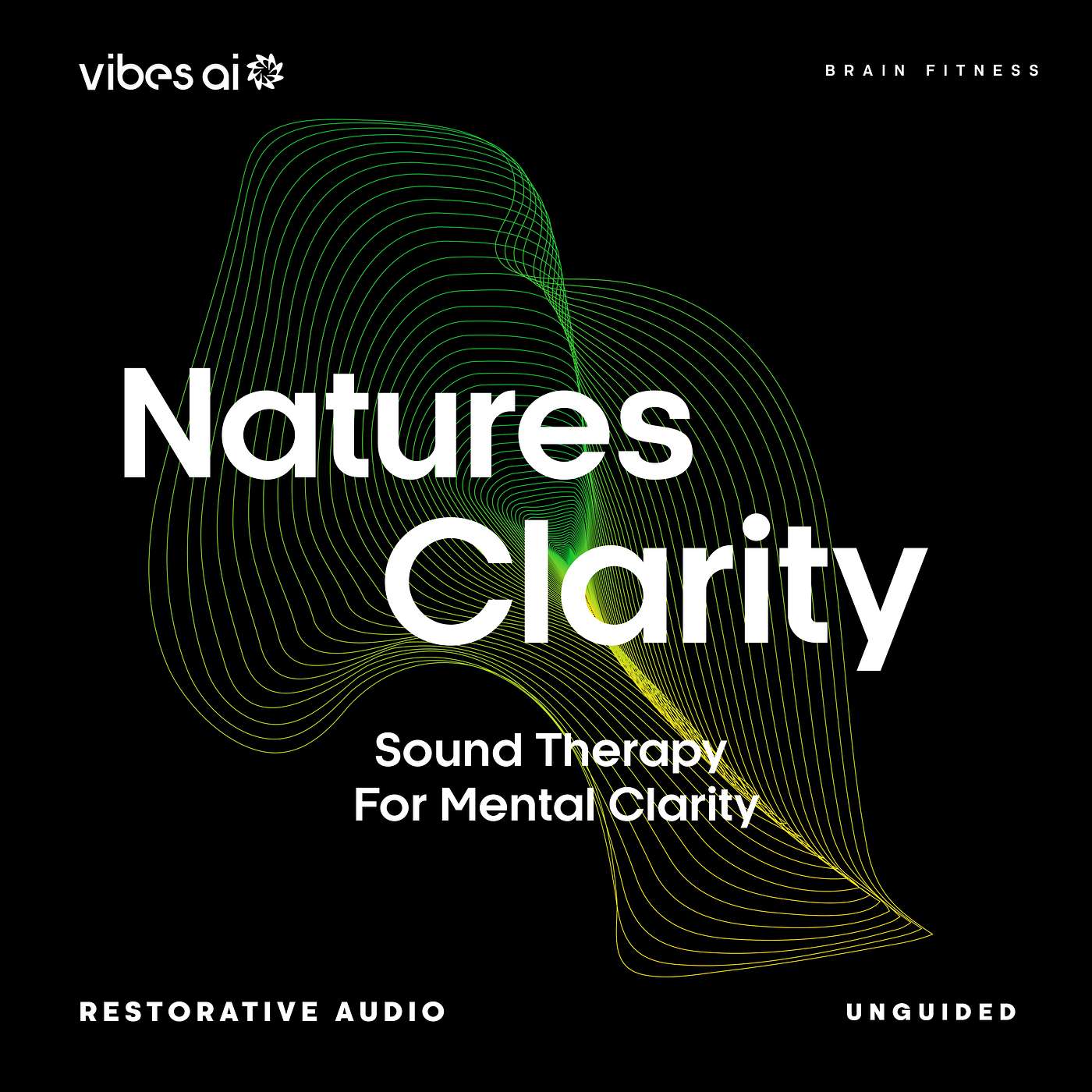 15 min Nature's Clarity: Sound Therapy for Mental Clarity (Unguided) - Cognitive Fitness Vibe
