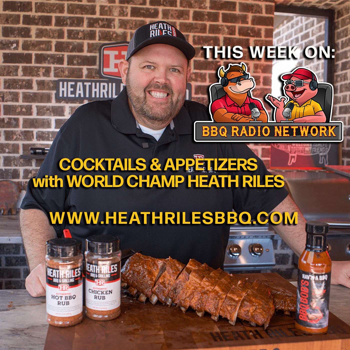 BBQ COCKTAILS & APPETIZERS with HEATH RILES on BBQ RADIO NETWORK