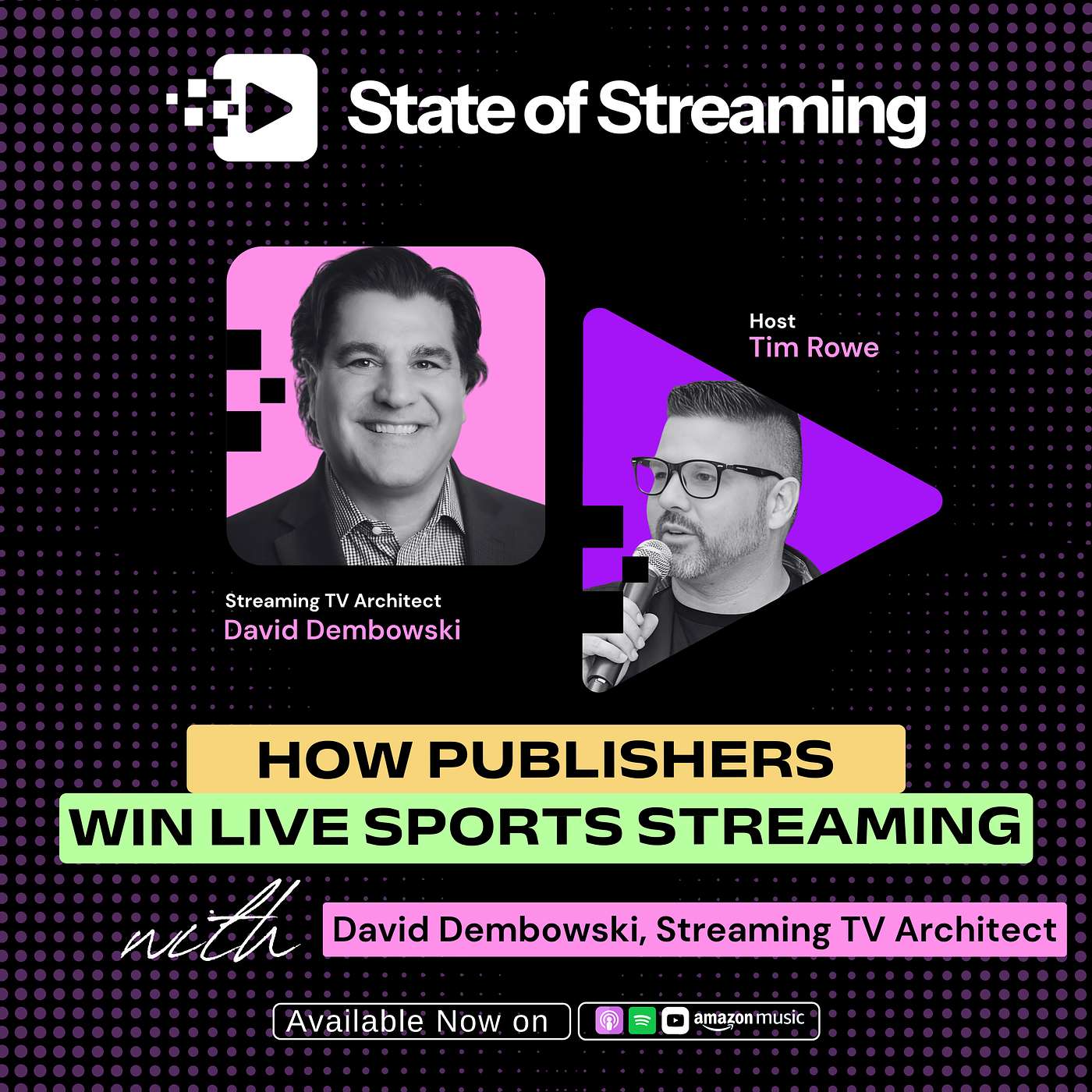 How Publishers Win the Live Sports Streaming Era | David Dembowski, Streaming TV Architect