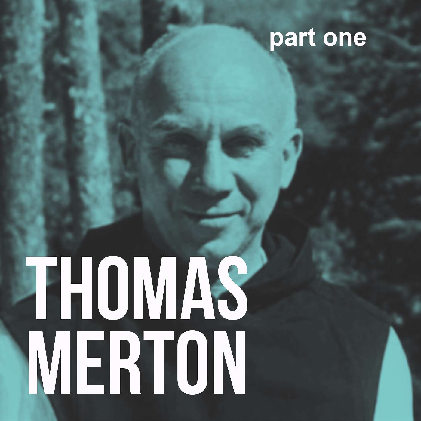 Episode #20: Ask Me About My Vow of Silence: Thomas Merton, the True Self, and a Faith Without Easy Answers