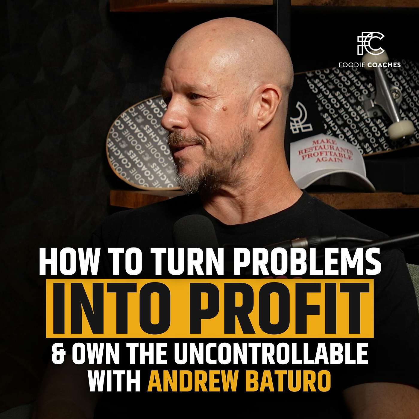 How To Turn Problems Into Profit and Own The Uncontrollable with Andrew Baturo episode artwork