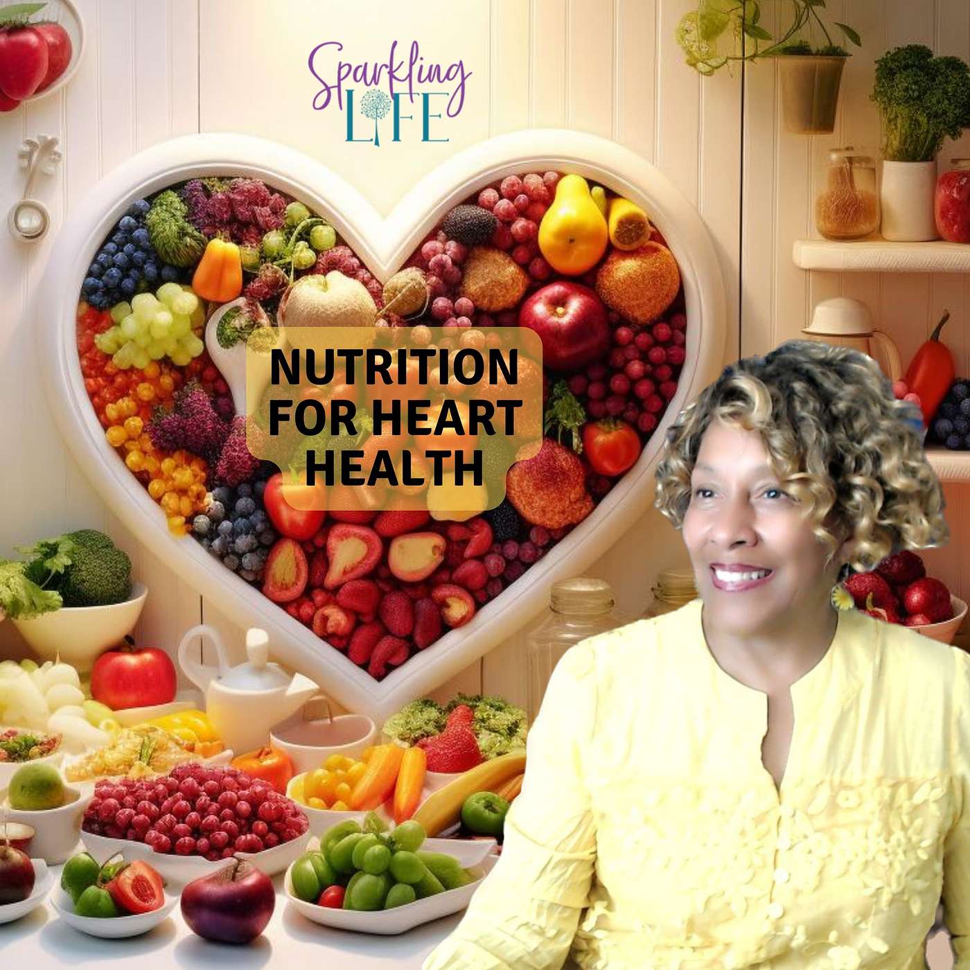 Nutrition for Heart Health - Simple Tips to Protect Your Heart