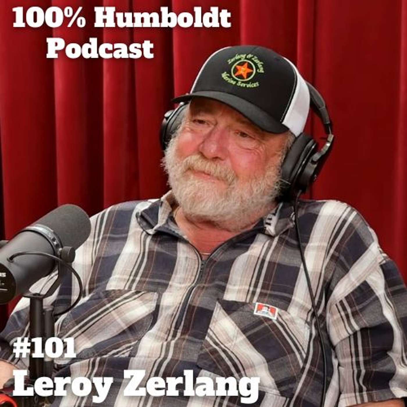 #101. From Cabinet Maker to Bay Keeper: How Leroy Zerlang Helped Save Humboldt’s Maritime Soul episode artwork
