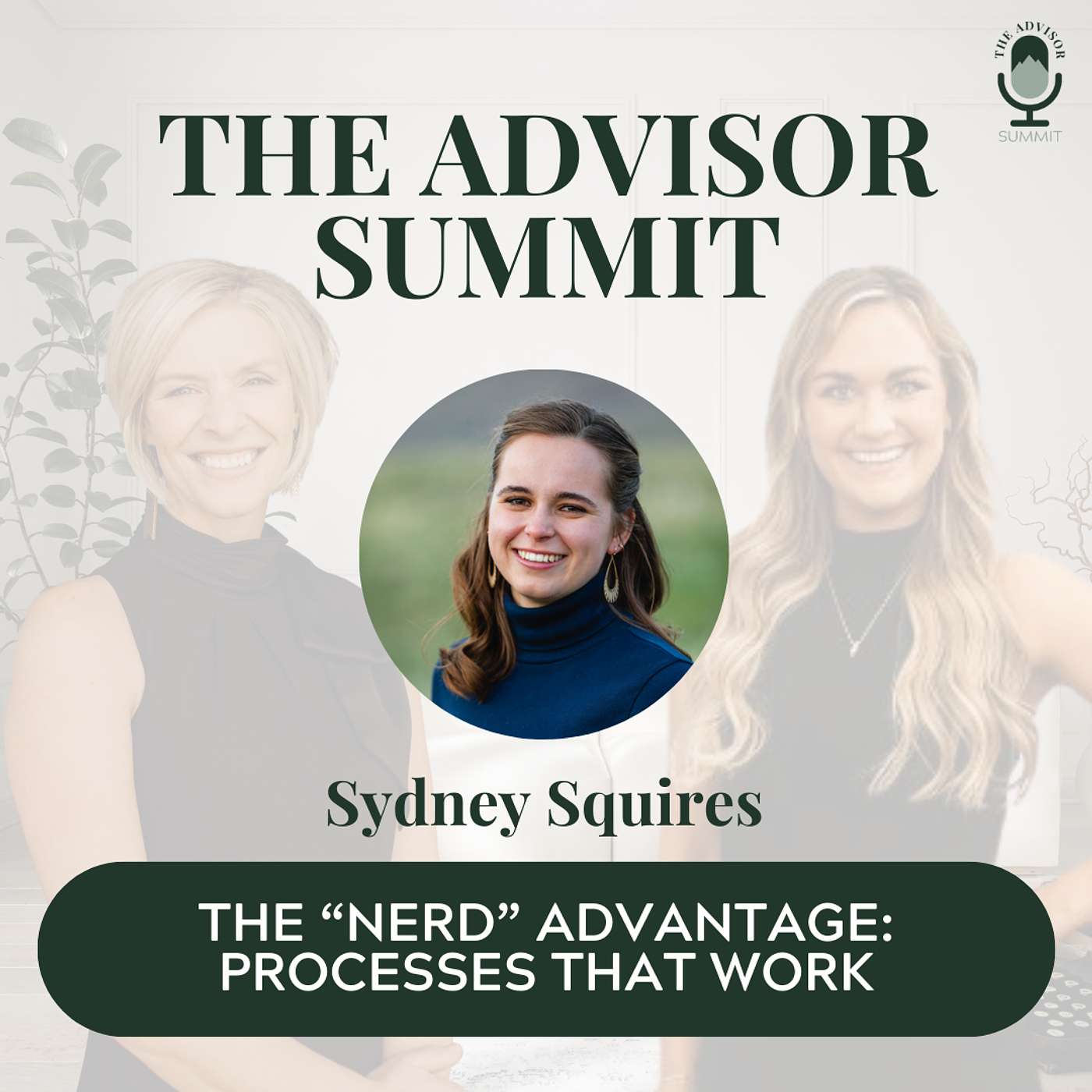 The Advisor Summit Podcast
