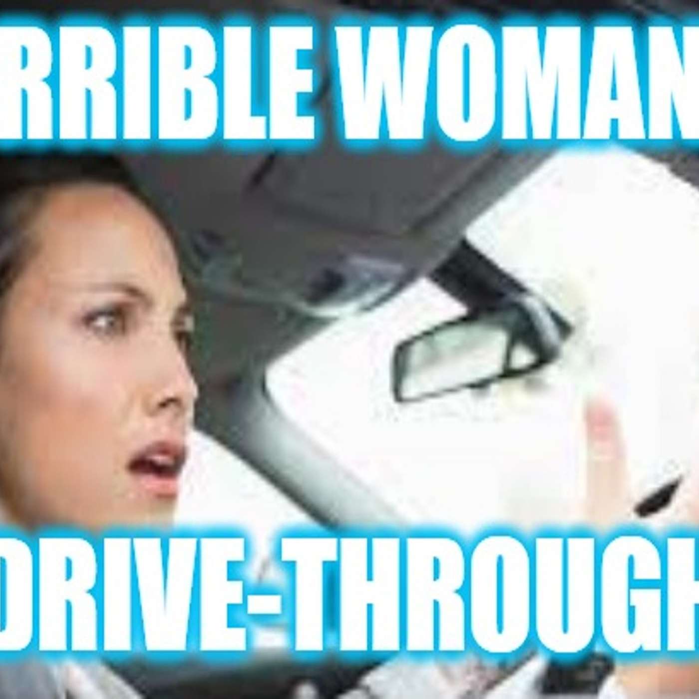 Helios Blog 166 | Horrible Rude Karen at Drive-through