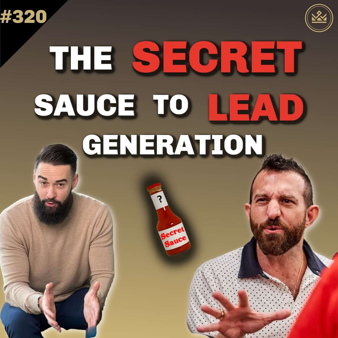 320 | The Truth About Generating Leads