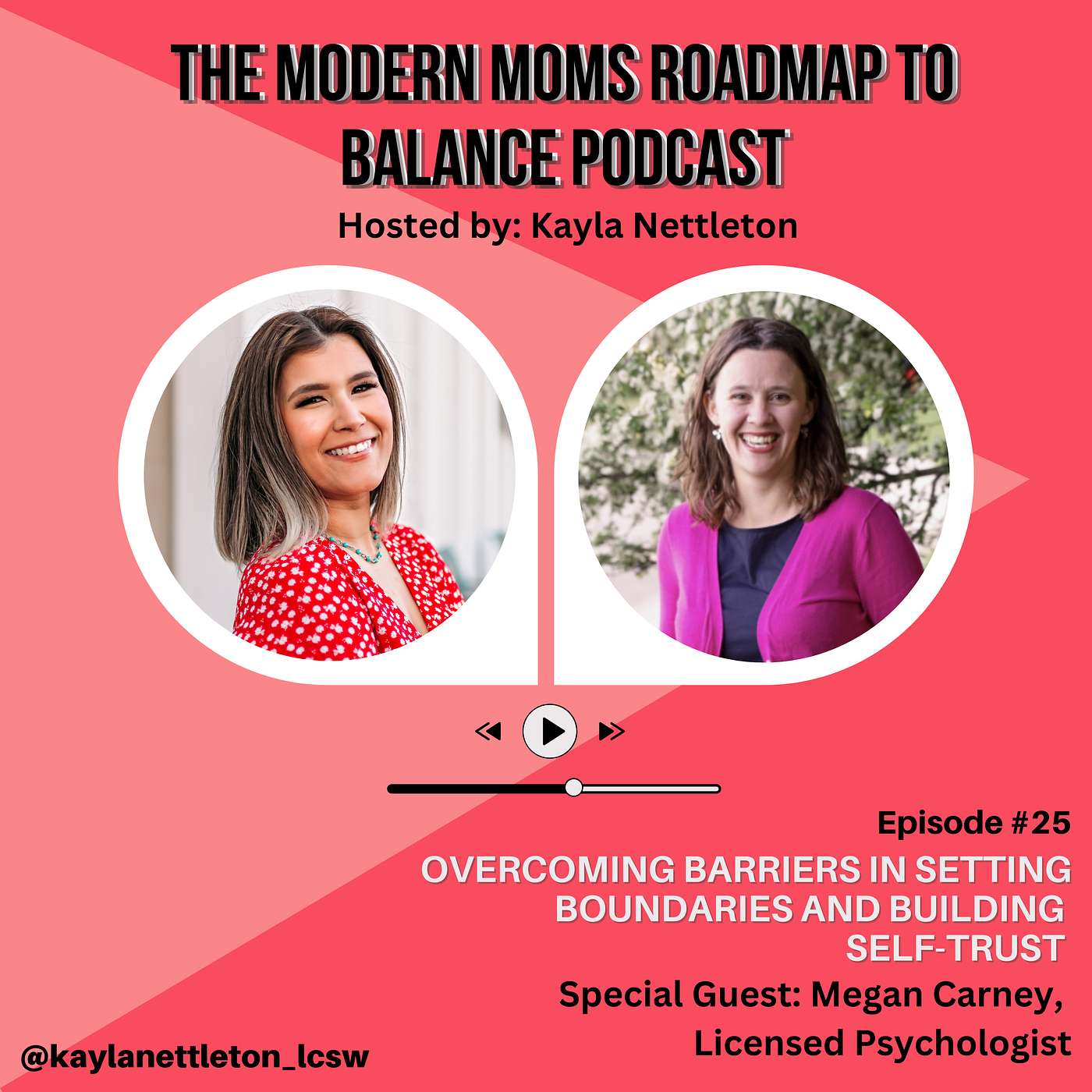 Episode 25: Overcoming Barriers in Setting Boundaries and Building Self-Trust with Special Guest Megan Carney episode artwork