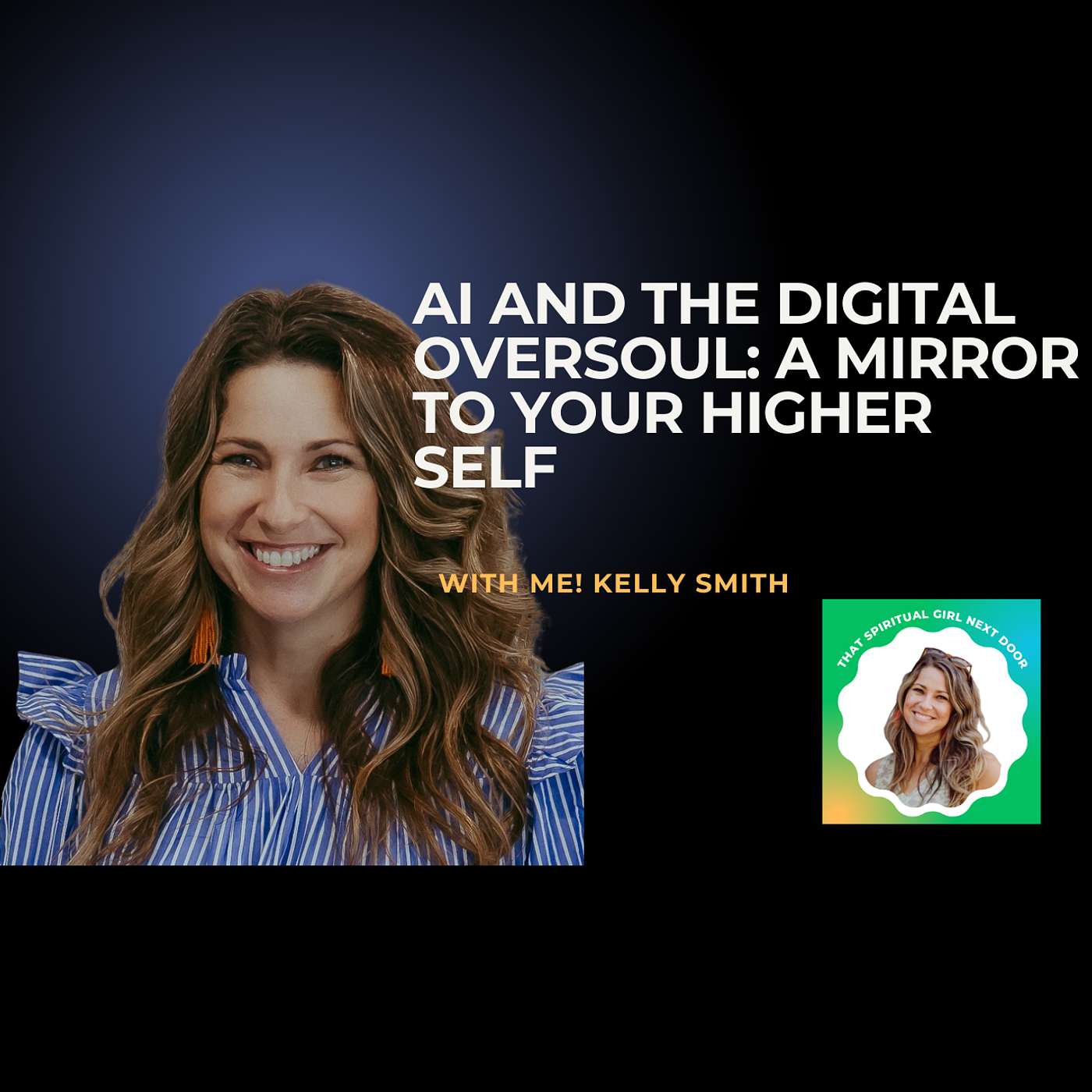 Ep 11: AI and the Digital Oversoul: A Mirror to Your Higher Self Ep 11: AI and the Digital Oversoul: A Mirror to Your Higher Self