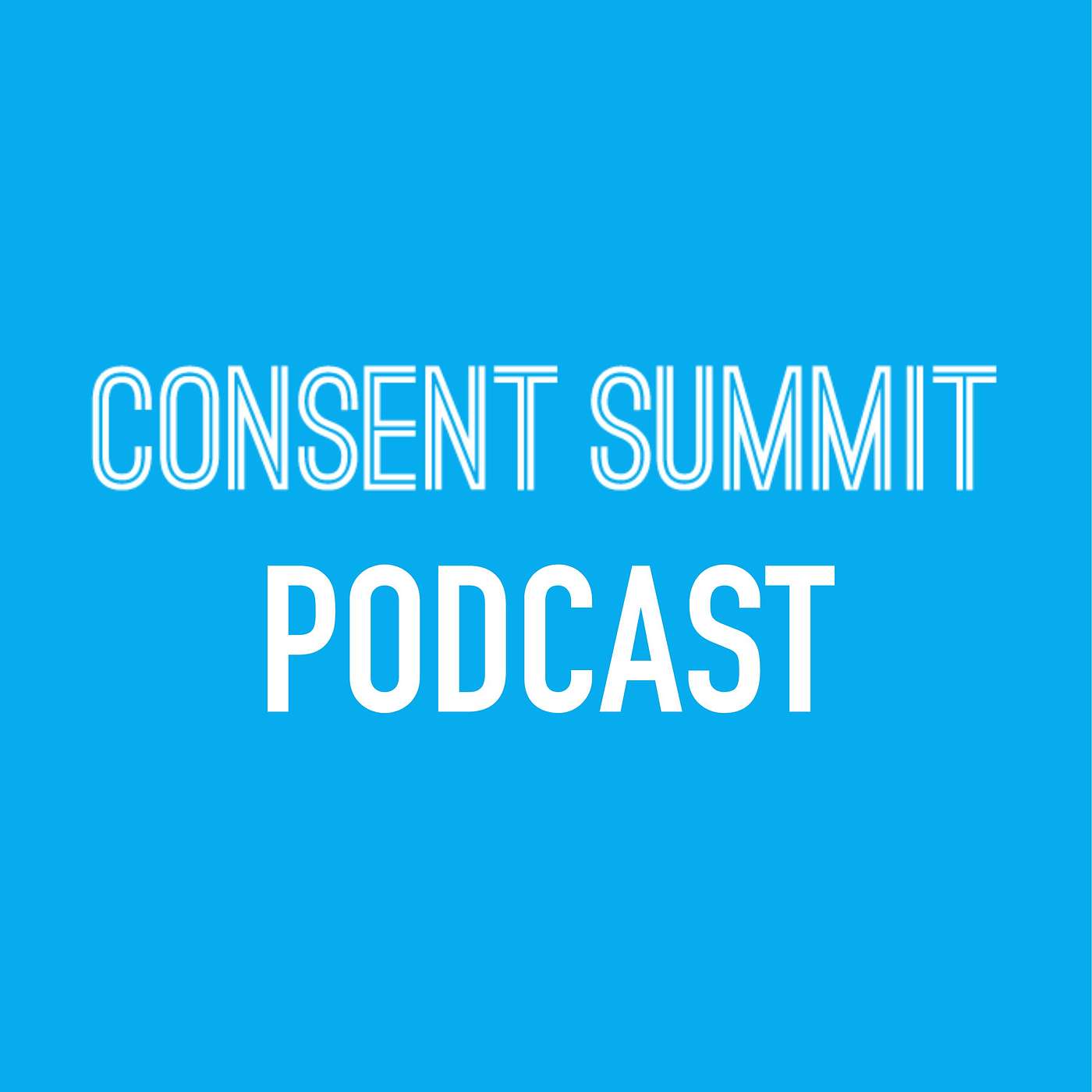 Consent Summit Podcast | Episode 4 - Raja Rajamannar