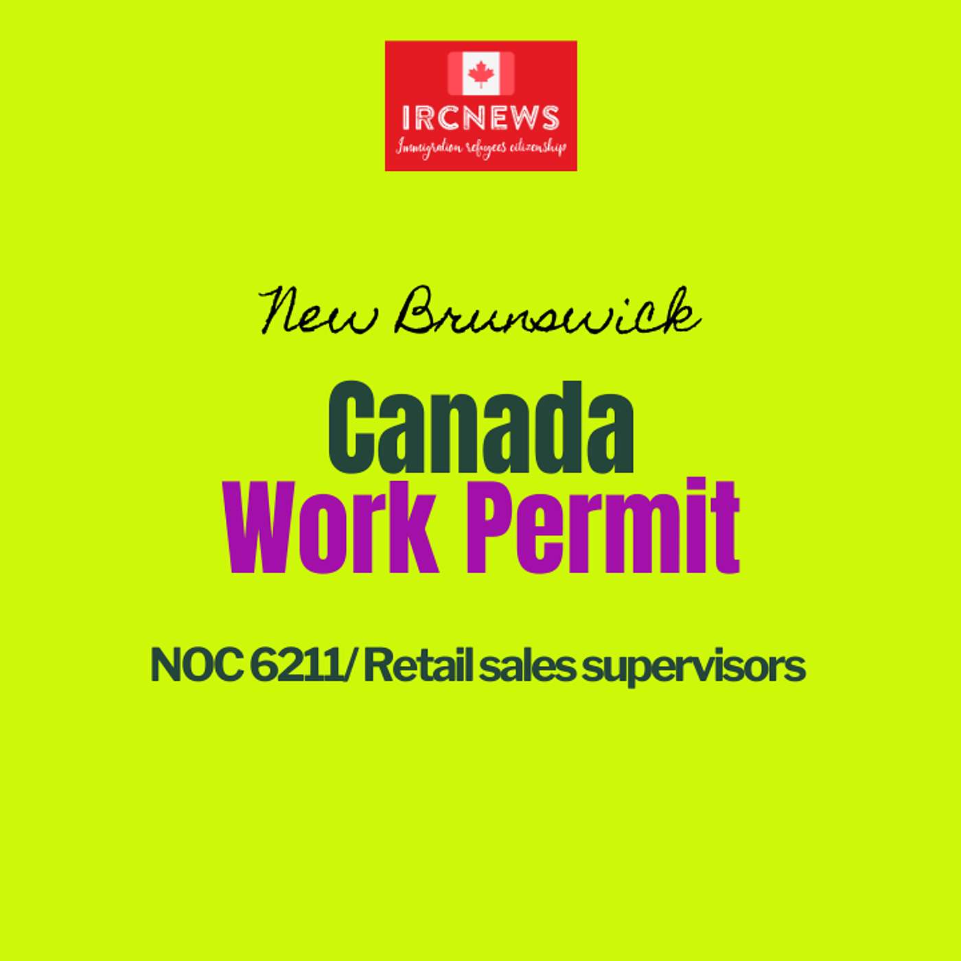 Canada Immigration New Brunswick NOC 6211/ Retail sales supervisors Work Permits episode artwork