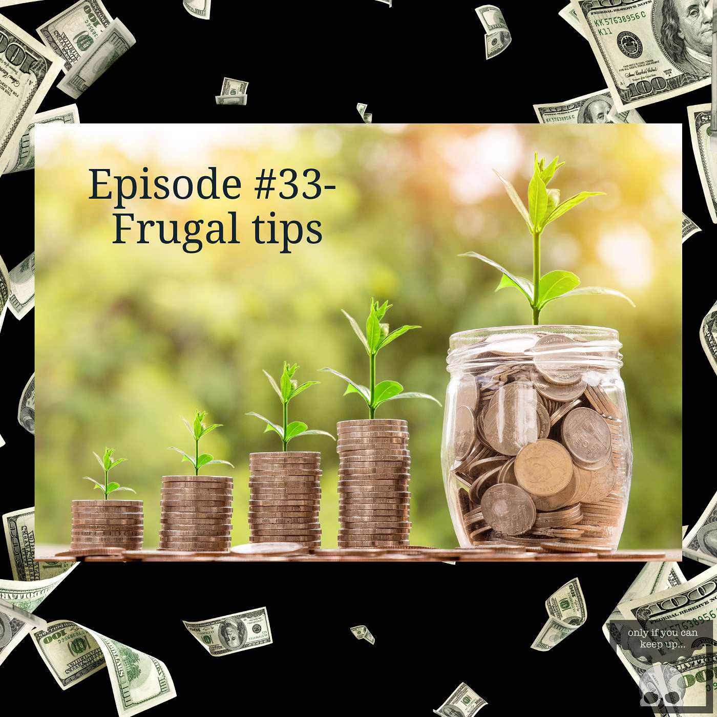 Only If You Can Keep Up