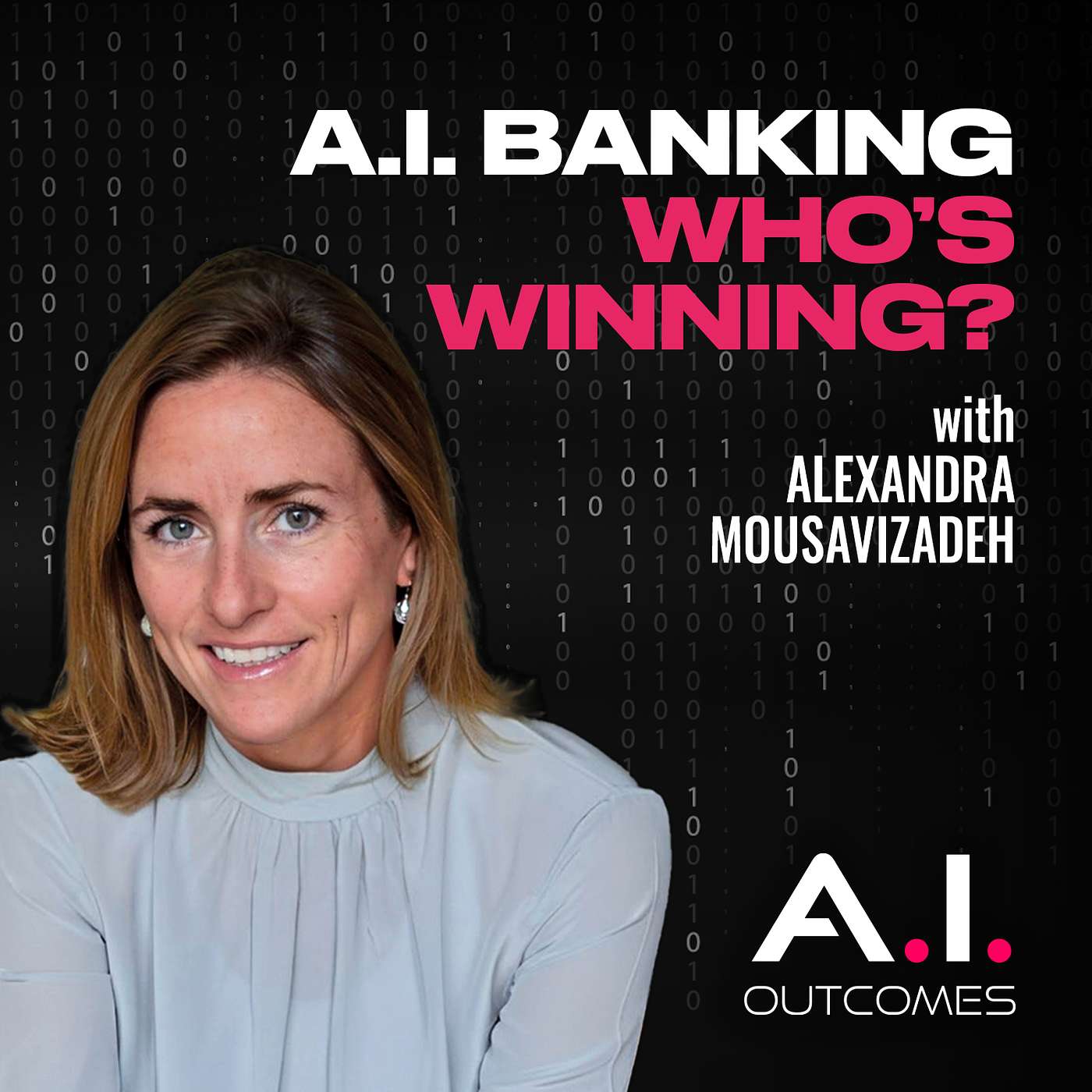 Ep24 AI Adoption Banking Race with Alexandra Mousavizadeh