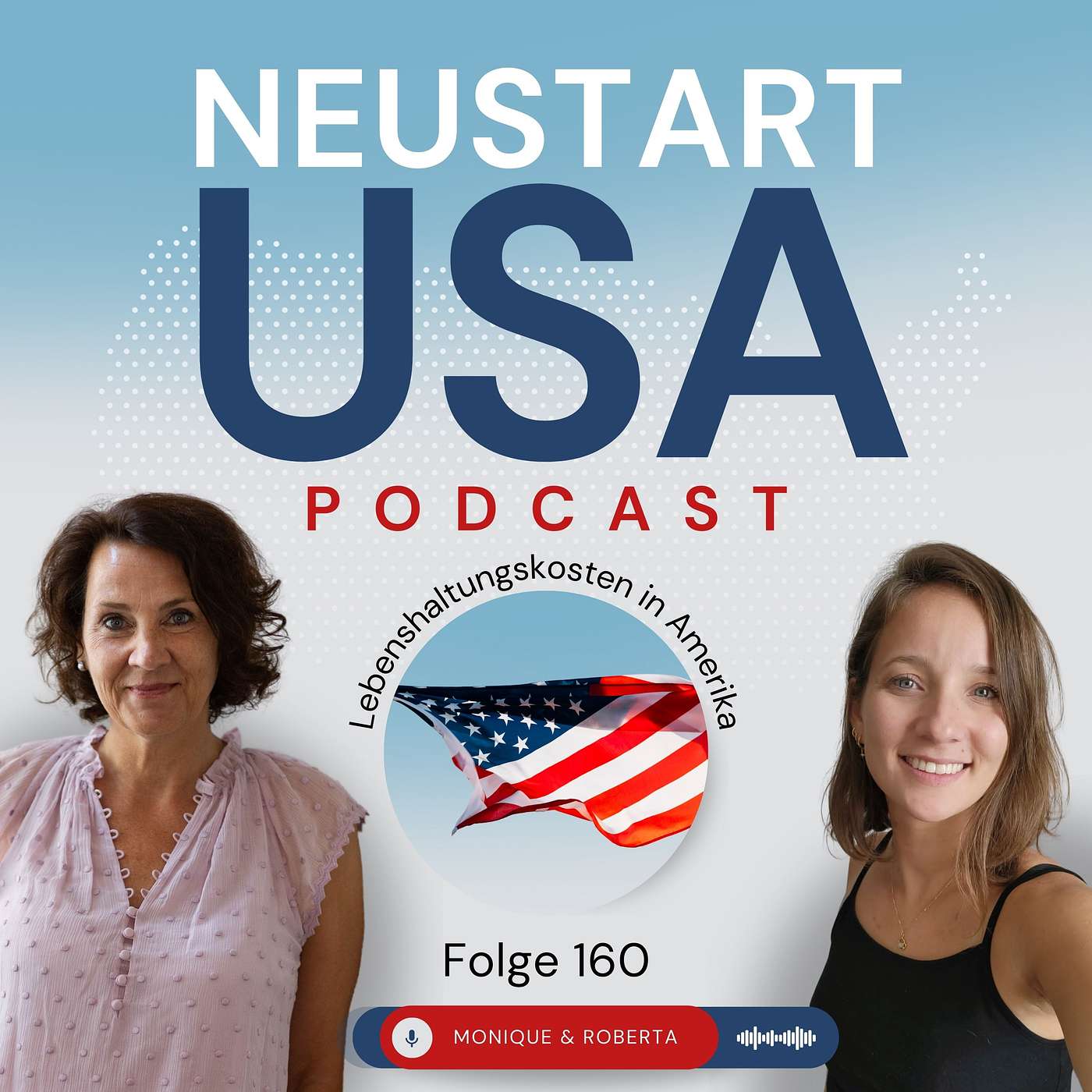 Auswandern in die USA: Was kostet das Leben in Amerika? Ein Reality-Check mit Monique und Roberta episode artwork