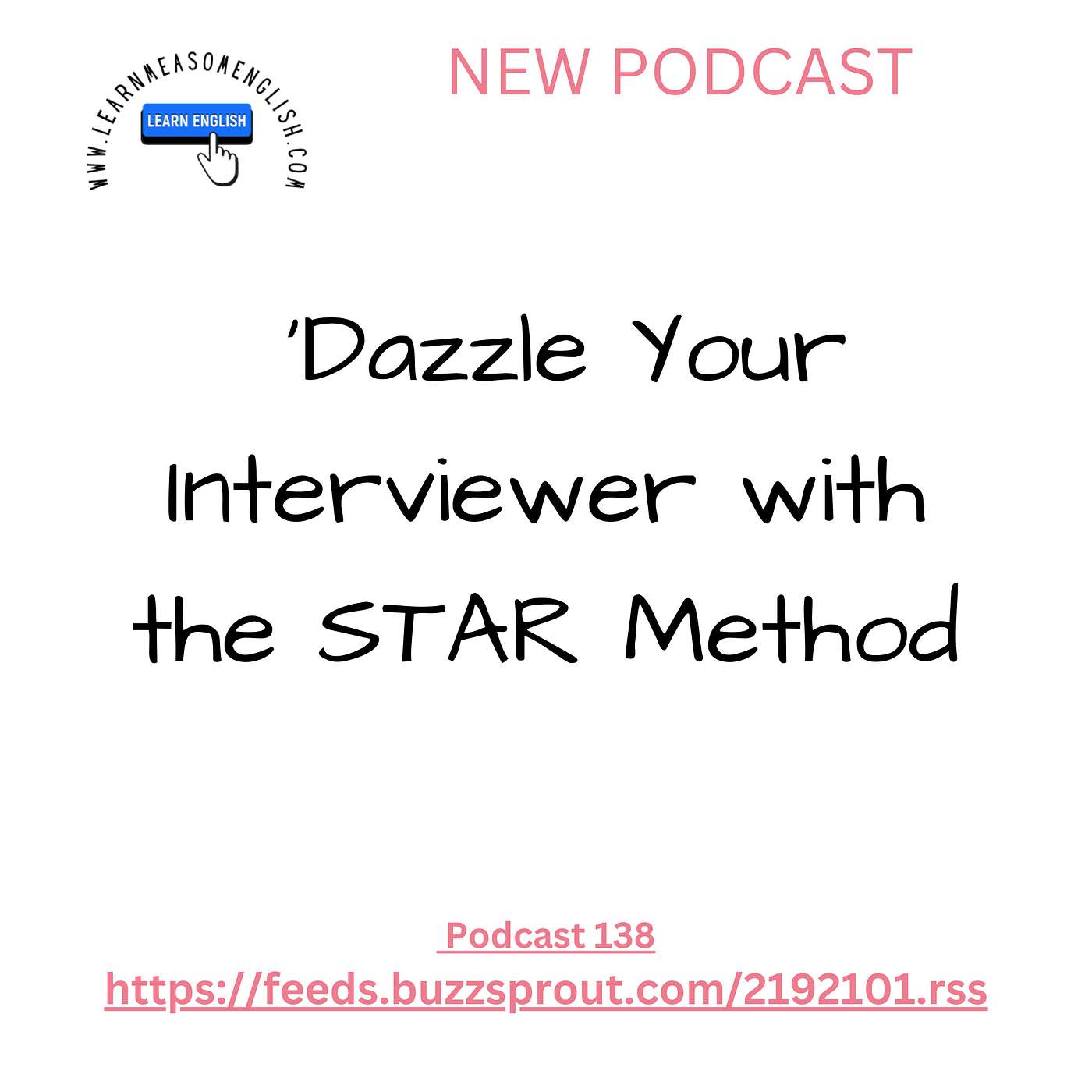 cover of episode 'Daily English News Podcast 140 'Dazzle Your Interviewer with the STAR Method'