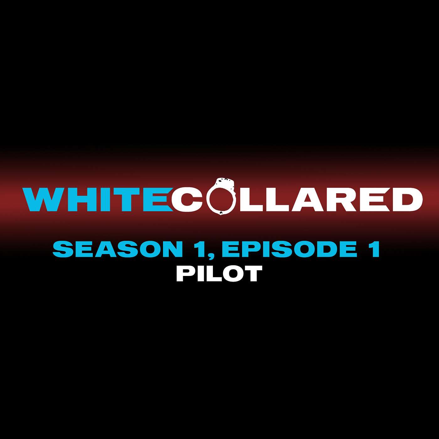 White Collared: A White Collar Podcast