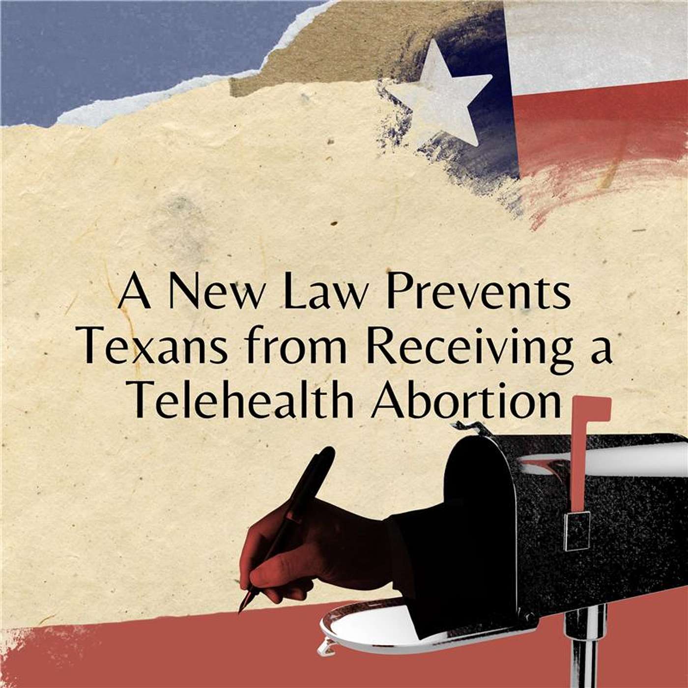 A New Law Prevents Texans from Receiving a Telehealth Abortion