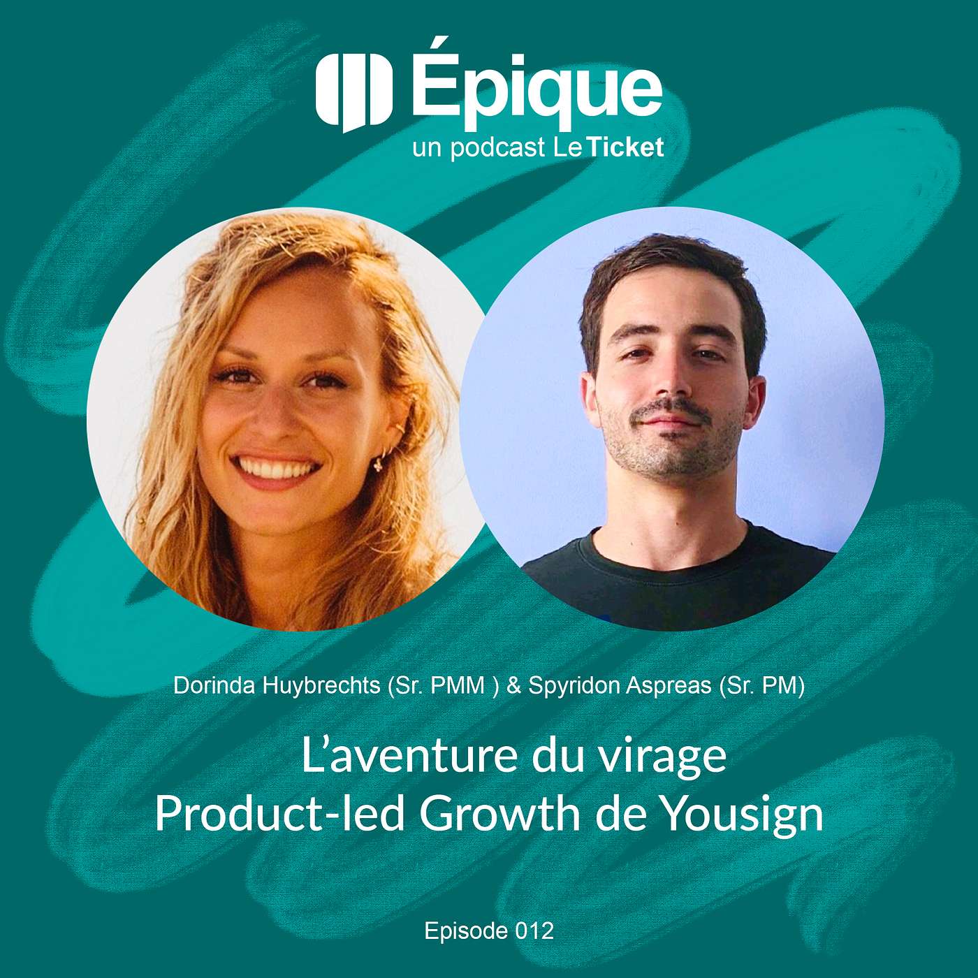 Épique #12 - L’aventure du virage Product-led Growth de Yousign