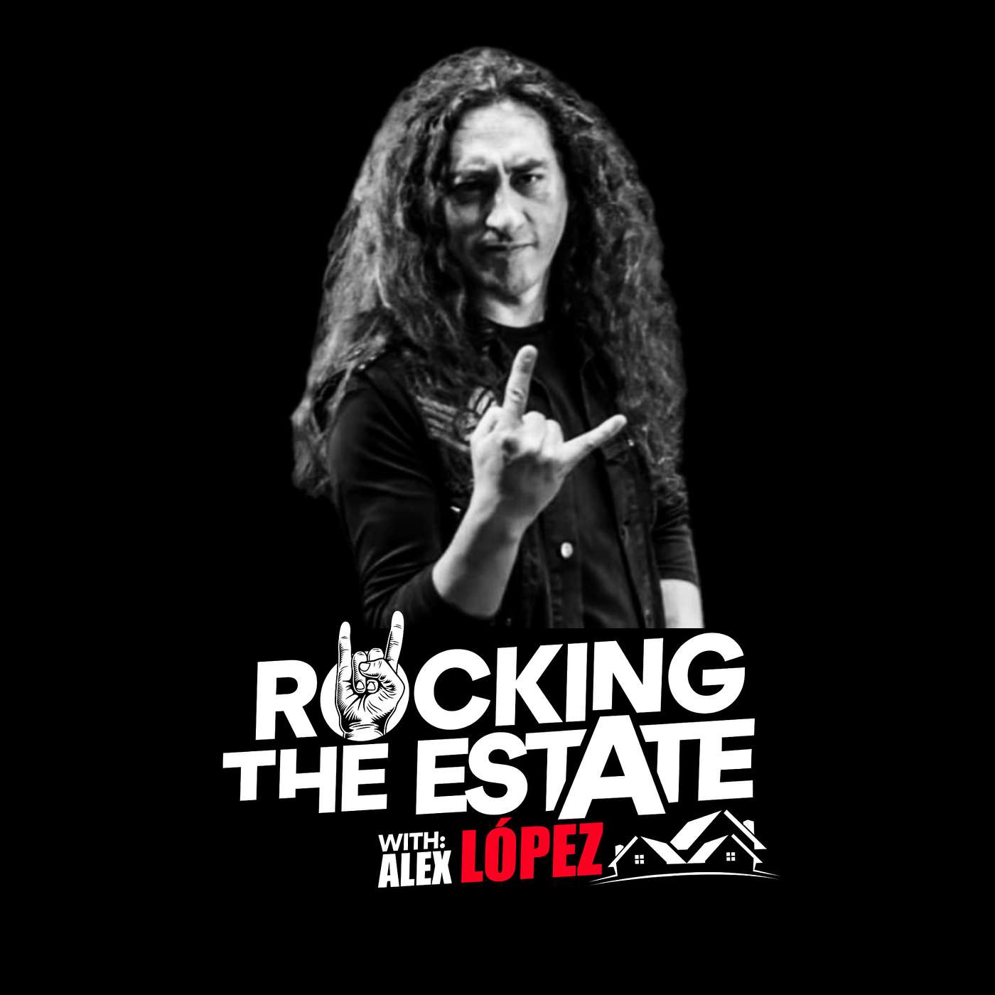 ROCKING THE ESTATE WITH ALEX LOPEZ