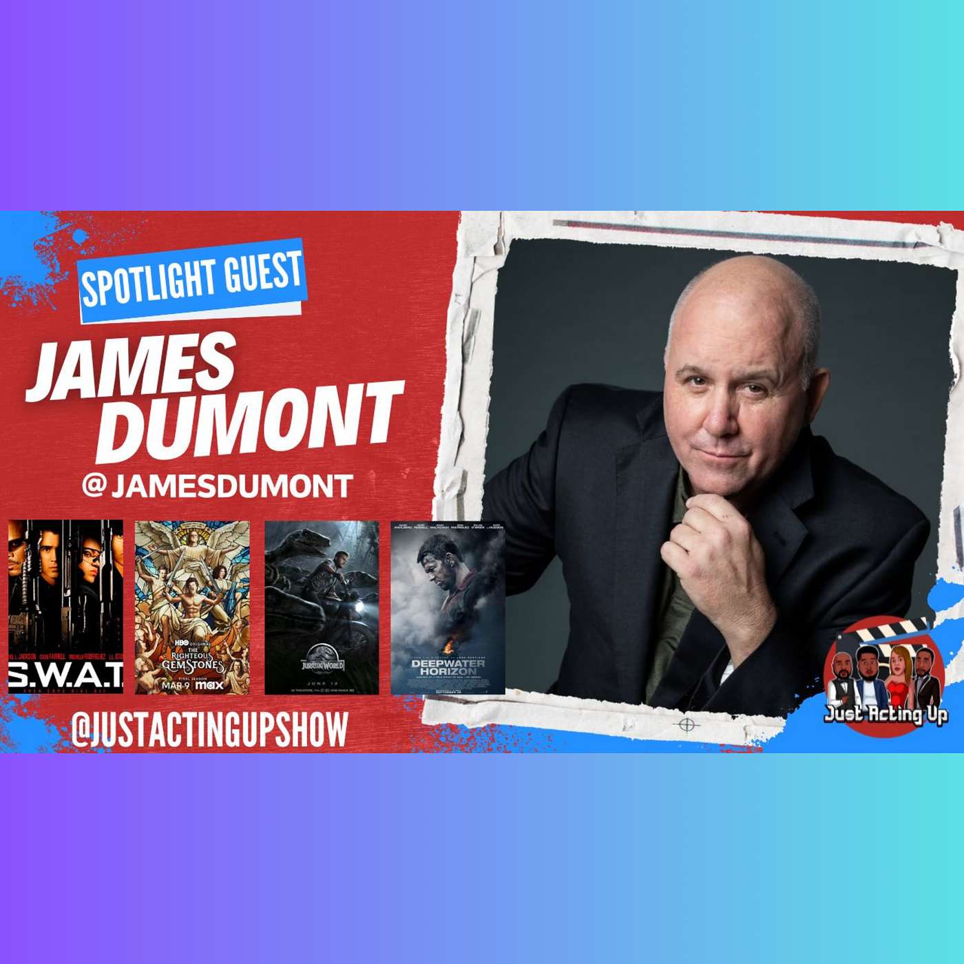 Spotlight: James Dumont(Righteous Gemstones, On-Camera Workouts, Actors Empowerment Summit n More!!) episode artwork