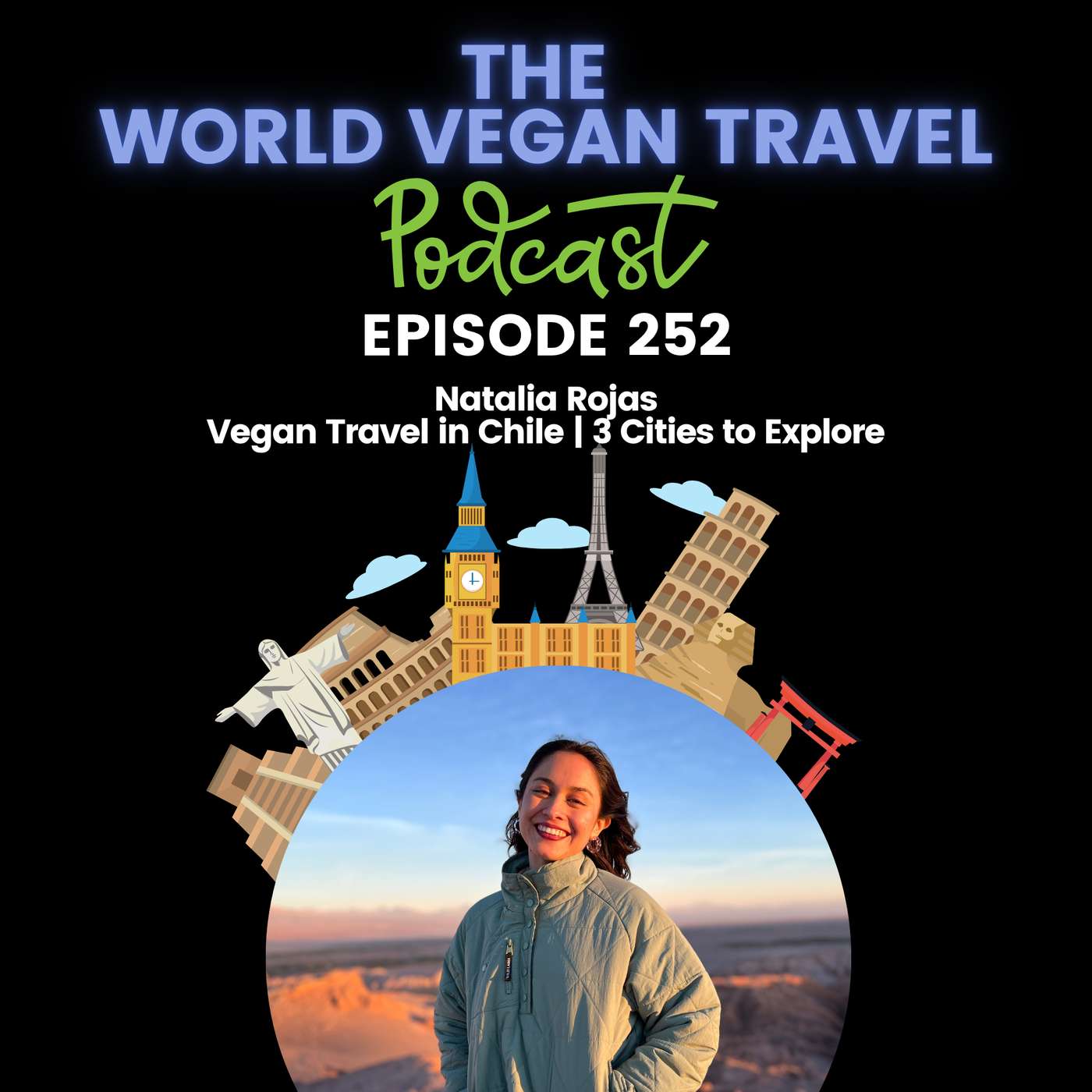 Vegan Travel in Chile | 3 Cities to Explore | Natalia Rojas