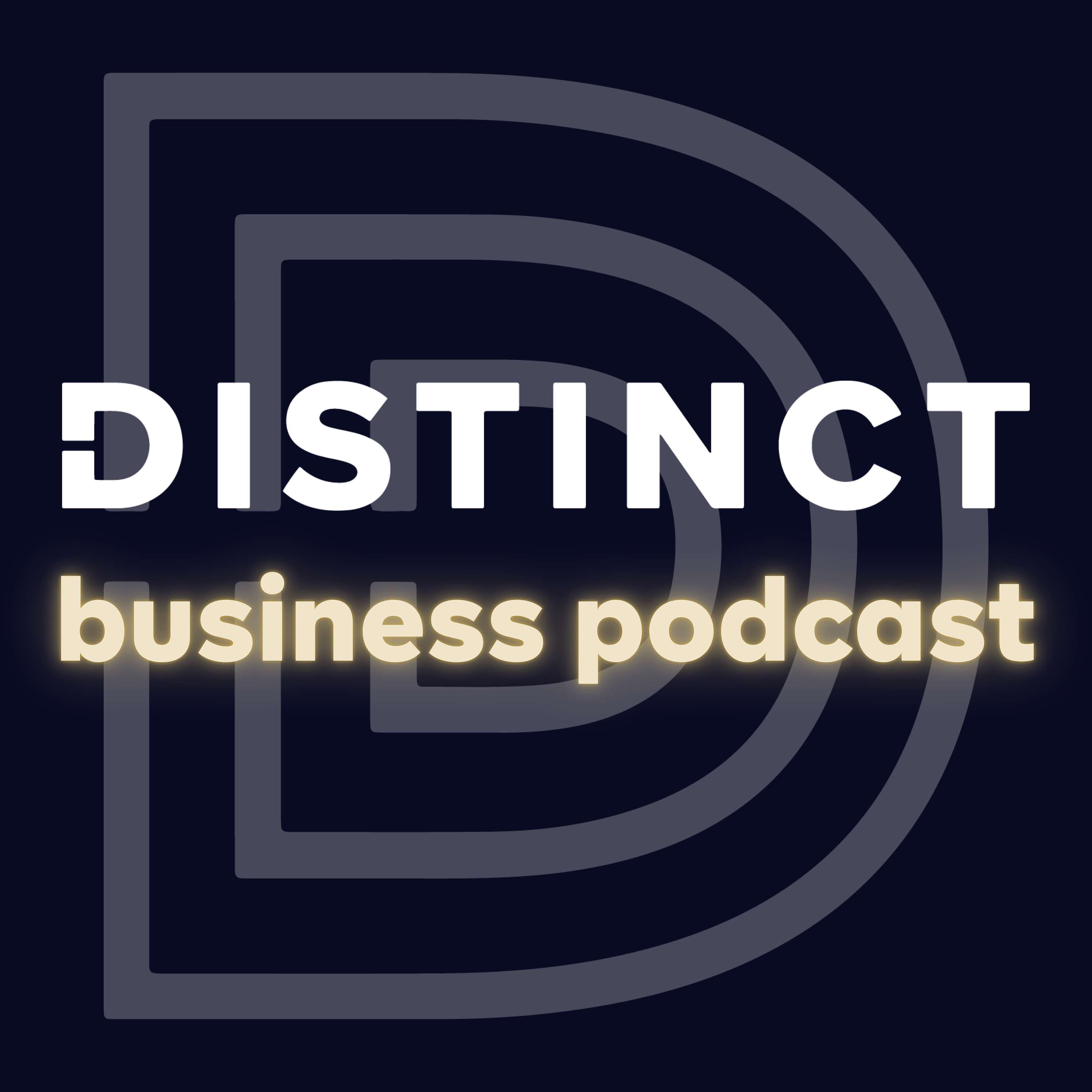 Distinct Business Podcast