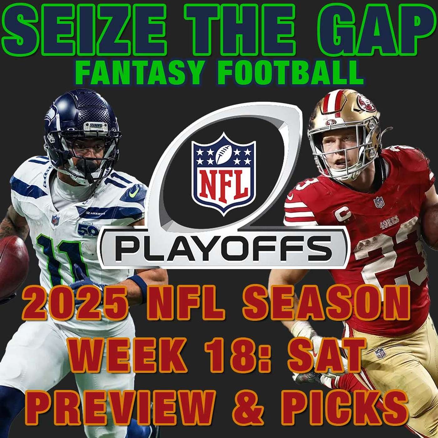 2025 NFL Week 18 - SATURDAY NFL FOOTBALL - Previews, Picks and MORE from Seize the Gap episode artwork