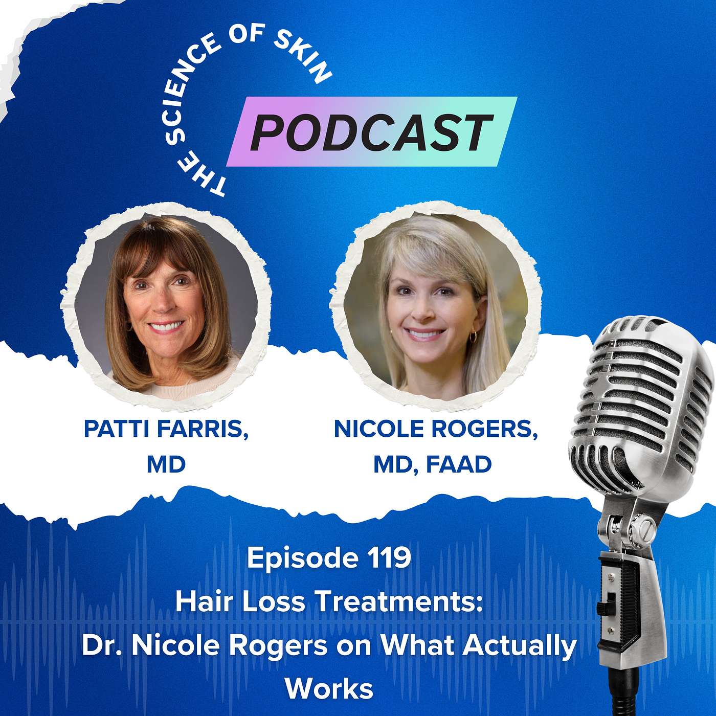 Hair Loss Treatments: Dr. Nicole Rogers on What Actually Works episode artwork