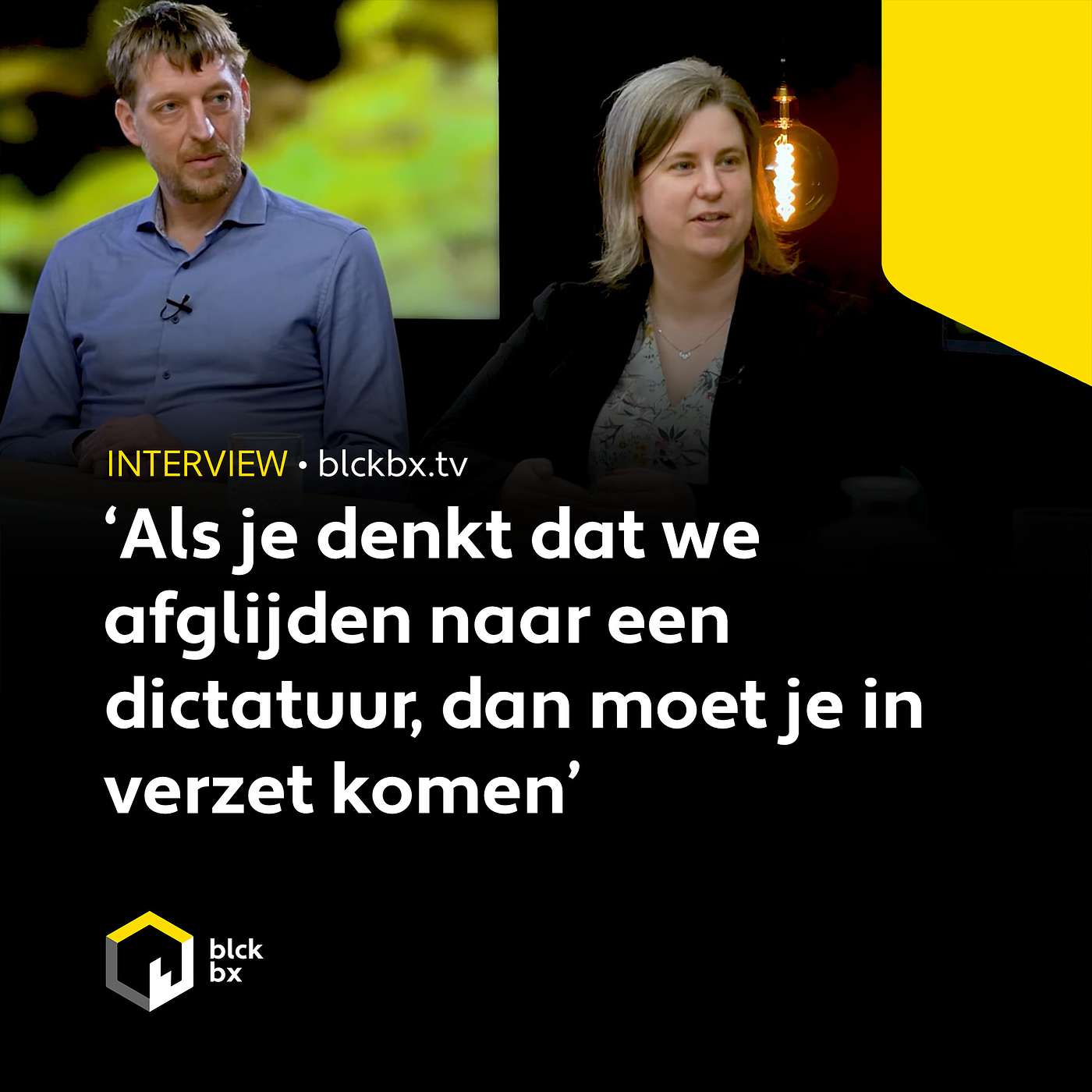 ‘Als je denkt dat we afglijden naar een dictatuur, dan moet je in verzet komen’
