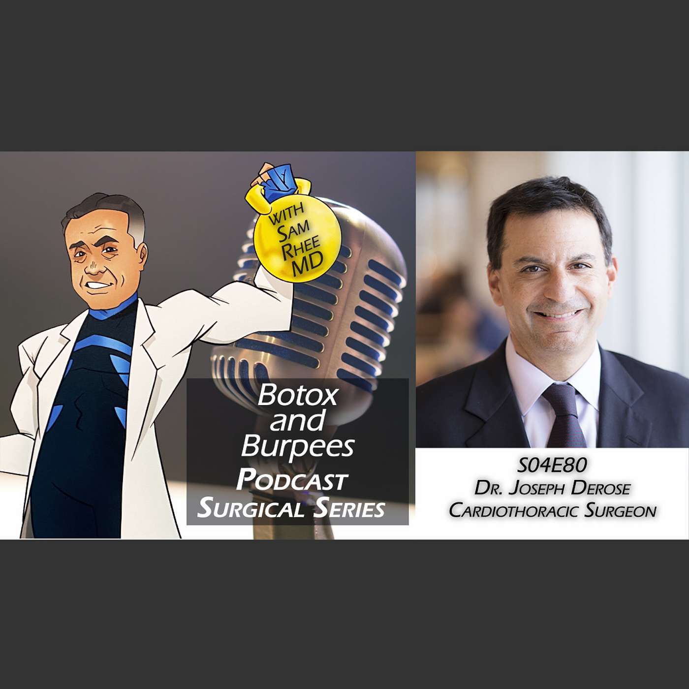 S04E81 - From Columbia General Surgery to Robotics: A Journey to Cardiothoracic Surgery with Dr. Joseph DeRose episode artwork