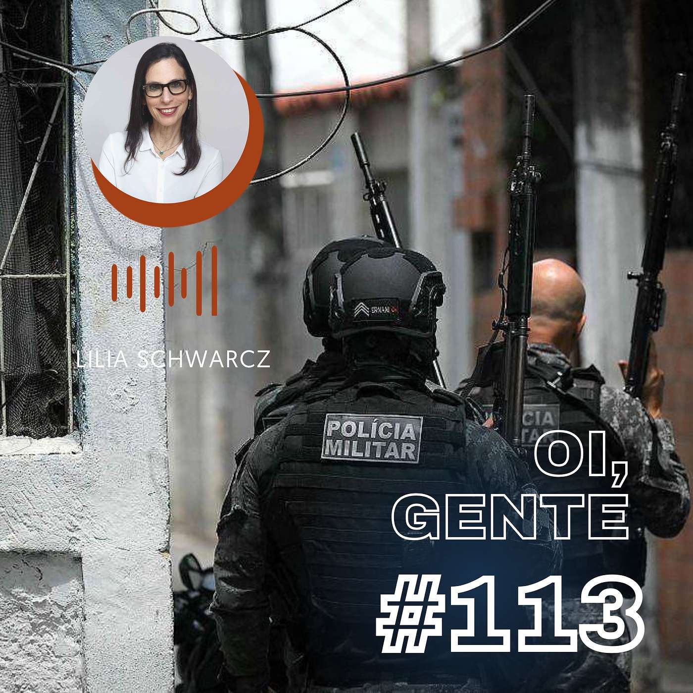 #113 | A chacina de 28 de outubro  e o luto que se repete