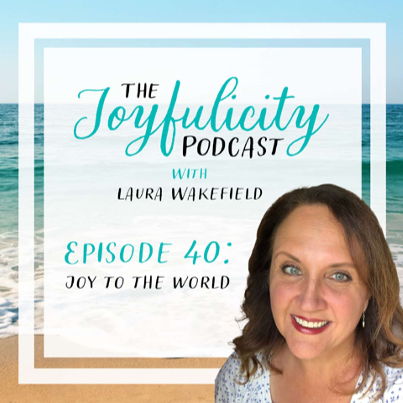 The Joyfulicity Podcast