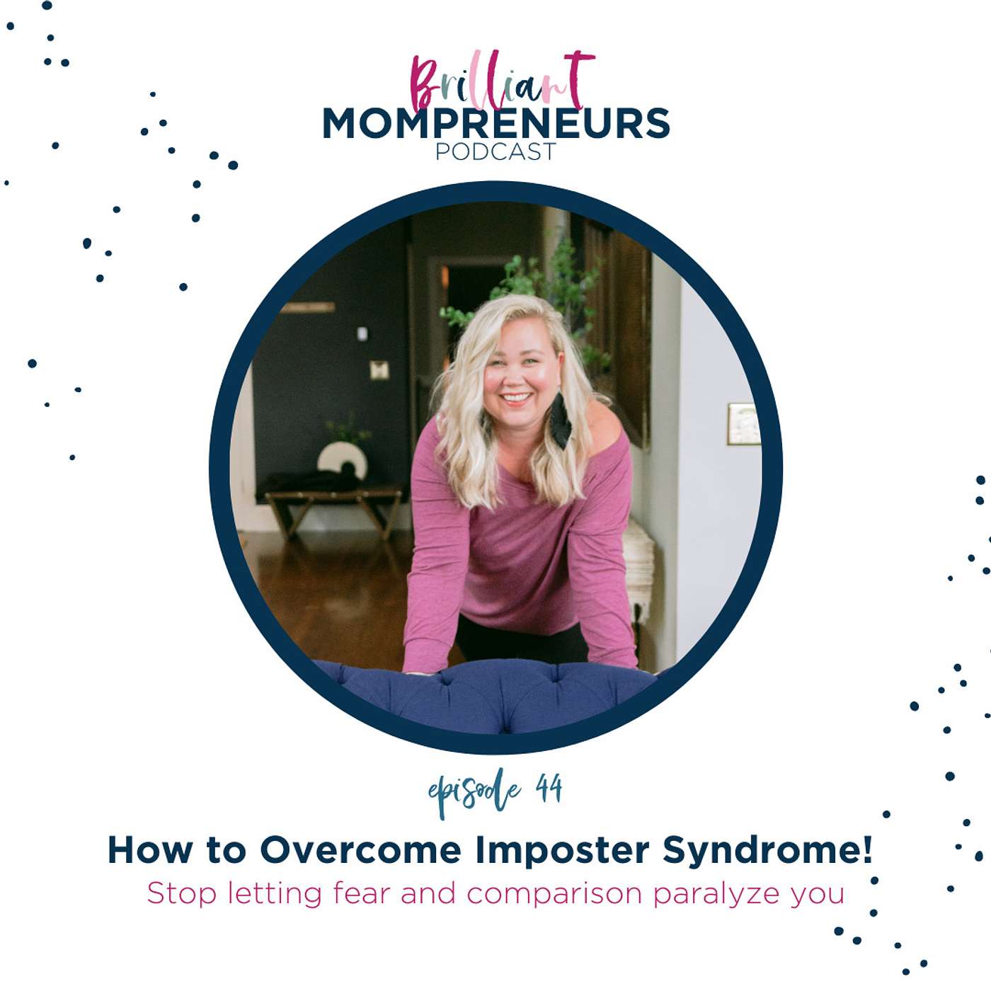 Brilliant Mompreneurs Podcast
