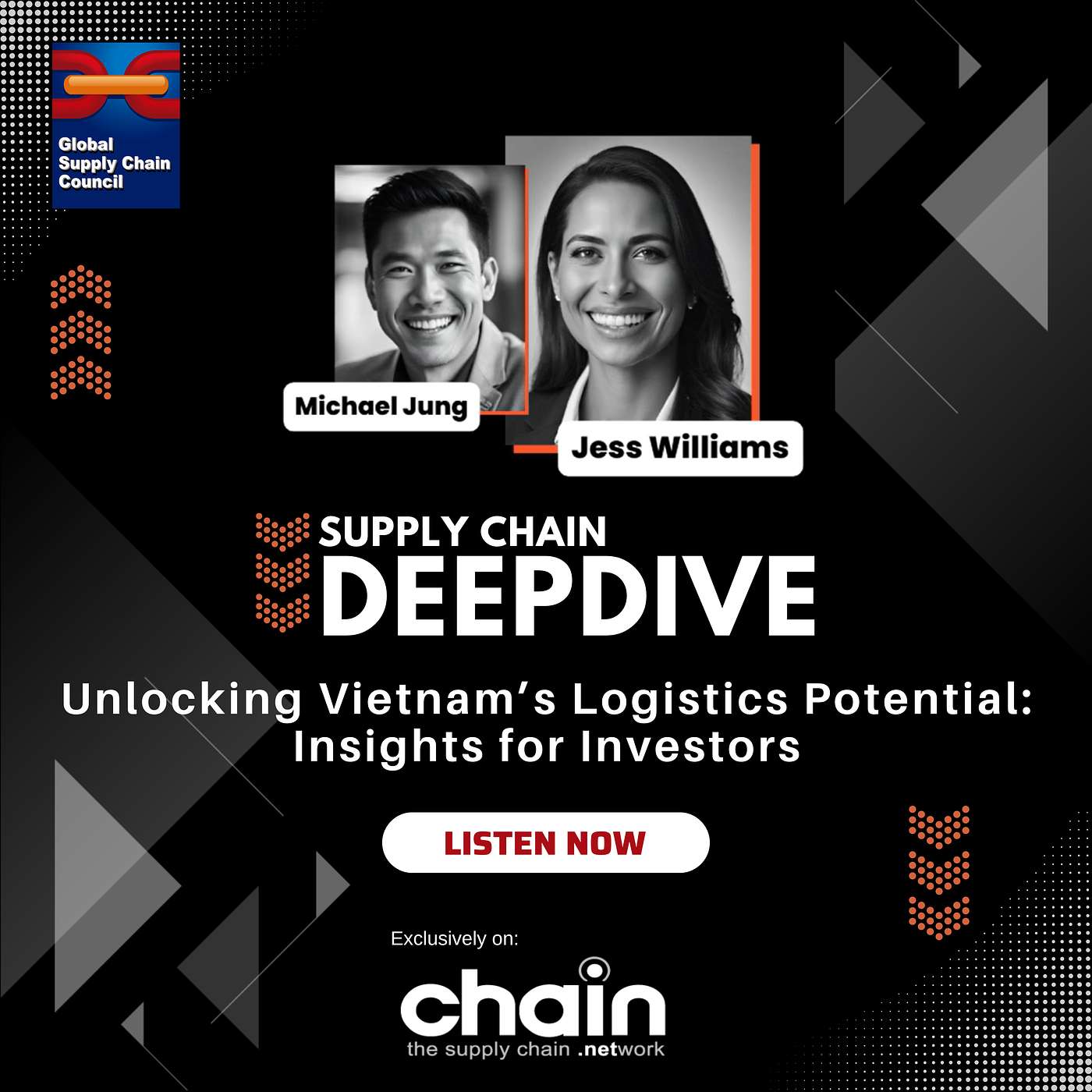 Supply Chain Deepdive - Unlocking Vietnam’s Logistics Potential: Insights for Investors