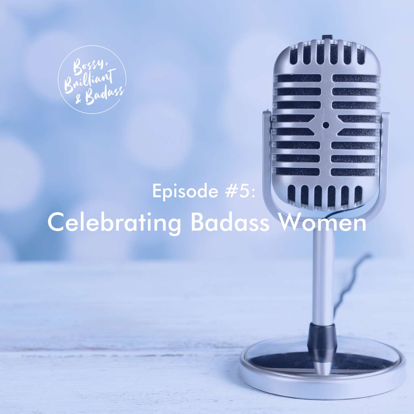 cover of episode BBB Celebrates Badass Women this Women's History Month