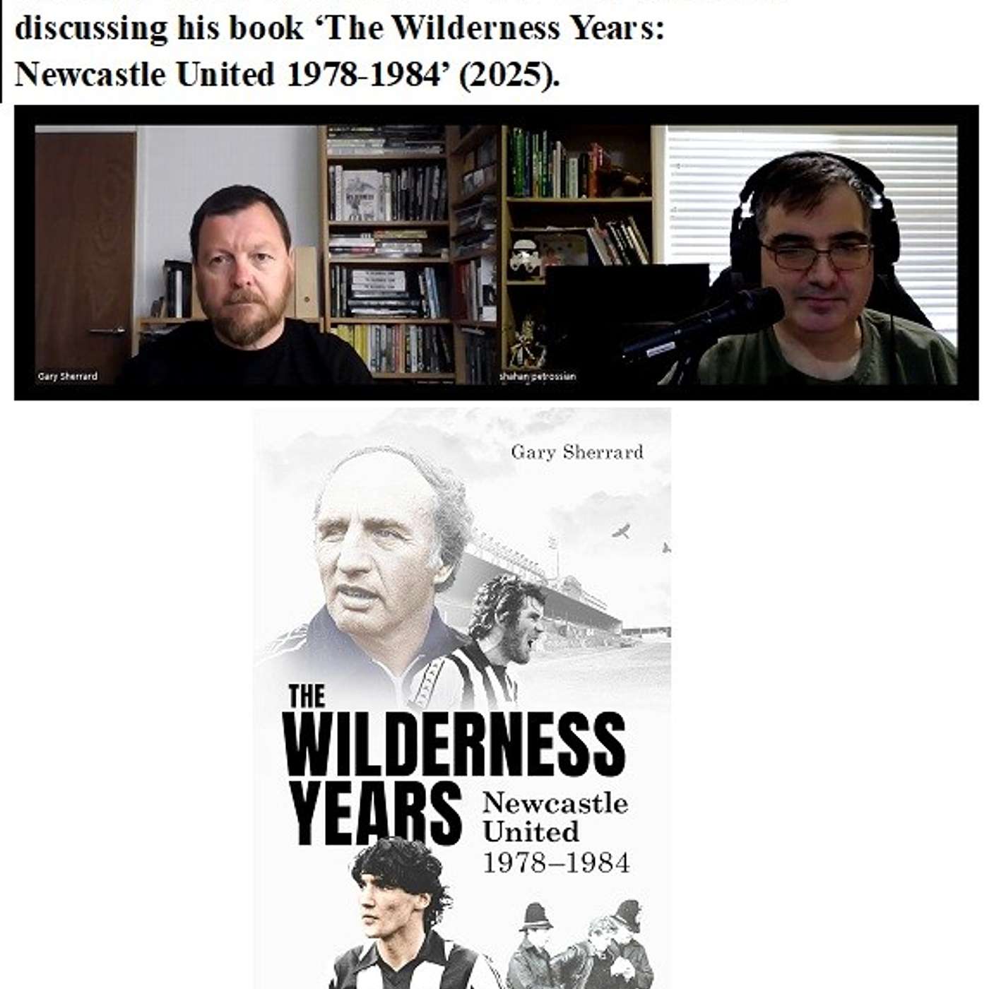 Soccernostalgia Talk Podcast-Episode 203 (Interview with English Author Mr. Gary Sherrard, discussing his book ‘The Wilderness Years: Newcastle United 1978-1984’ (2025)) episode artwork