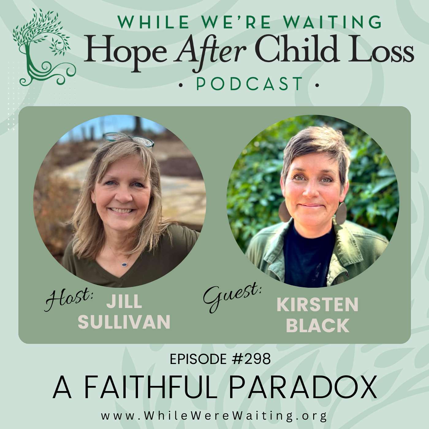 298 | A Faithful Paradox (Part One) with Kirsten Black