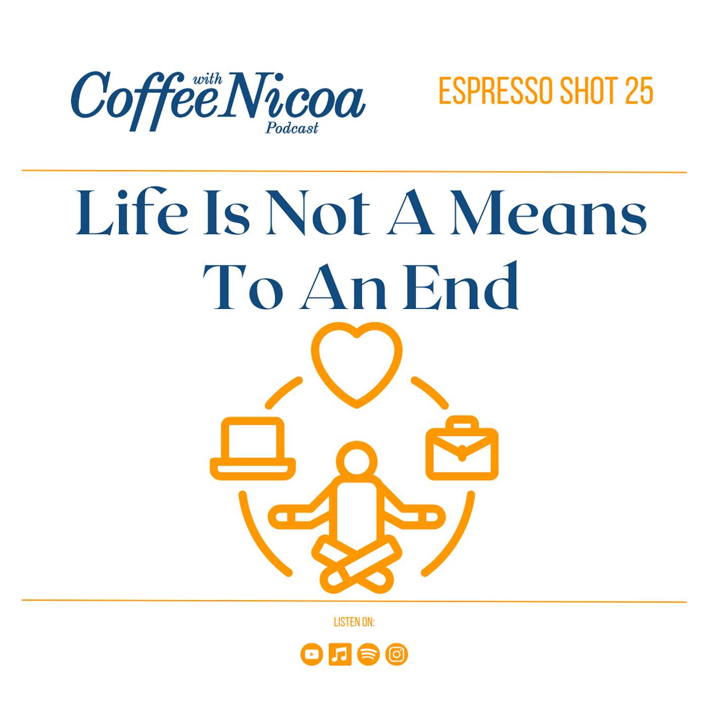 COFFEE WITH NICOA: Creating A LIFE BY DESIGN.