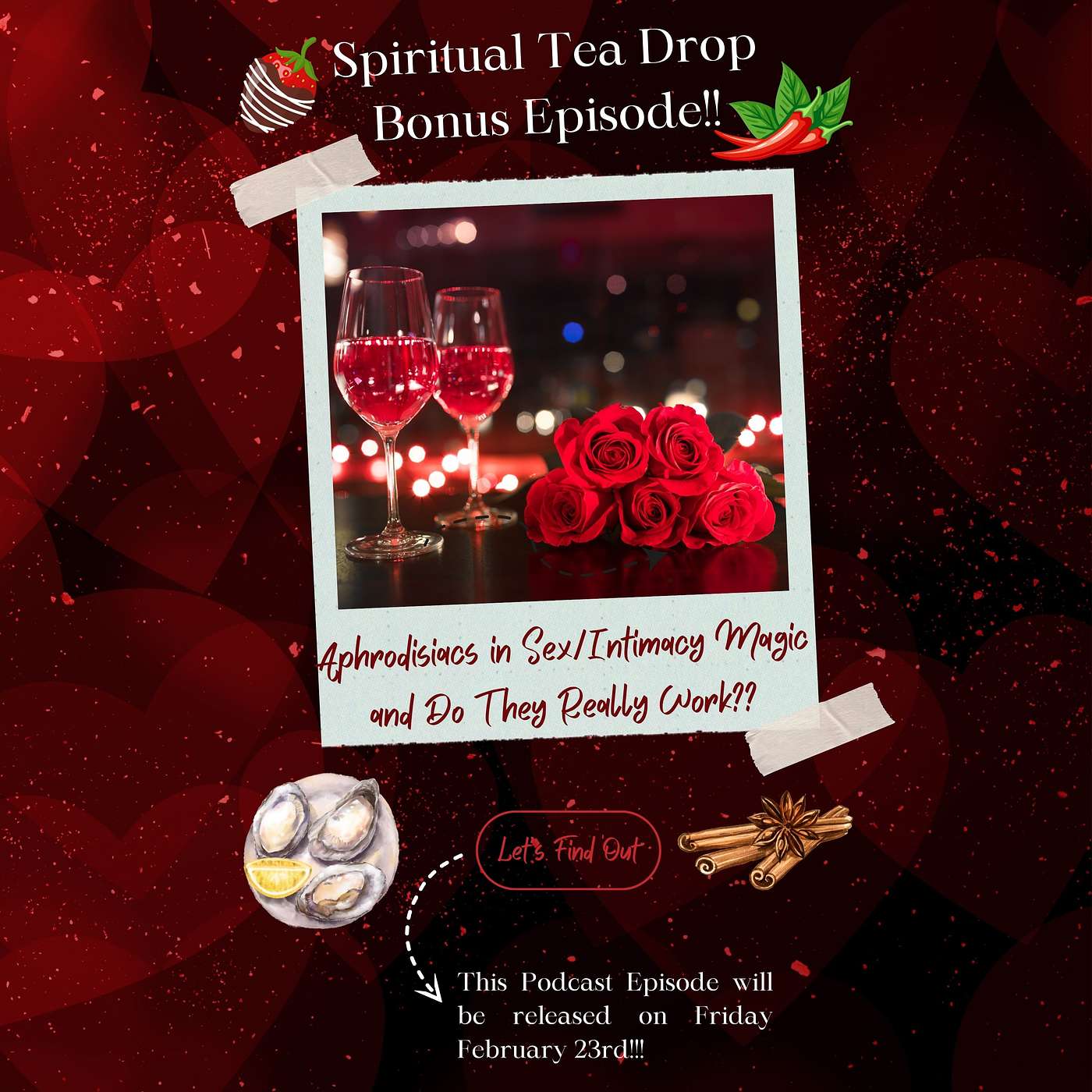 Spiritual Tea Drop Bonus Episode!!! Aphrodisiacs and Sex/Intimacy Magic episode artwork