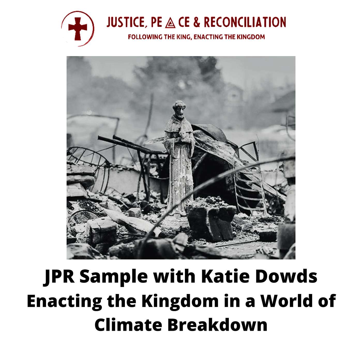 JPR Sample: Enacting the Kingdom in a World of Climate Breakdown episode artwork