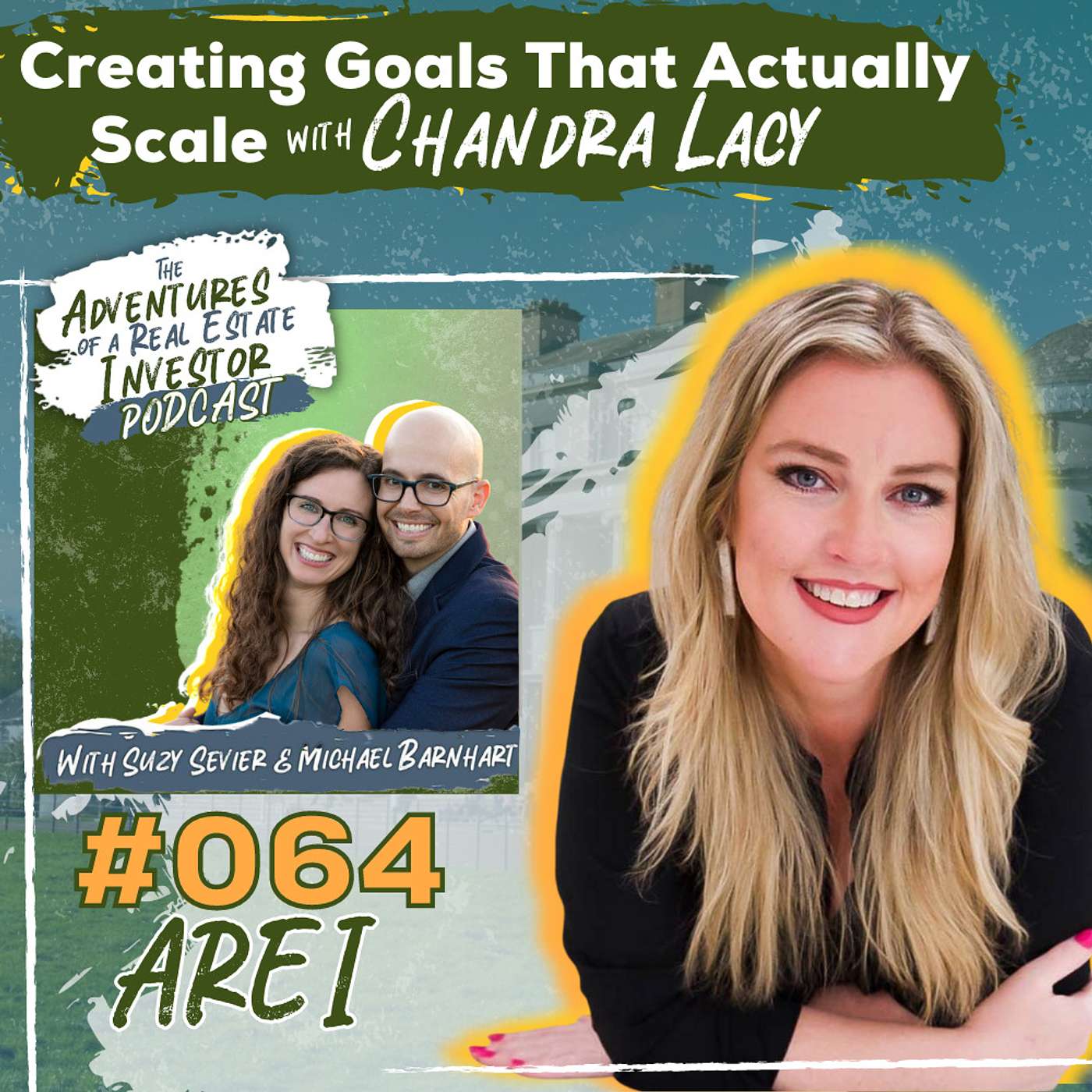 AREI 64:Creating Goals That Actually Scale with Chandra Lacy