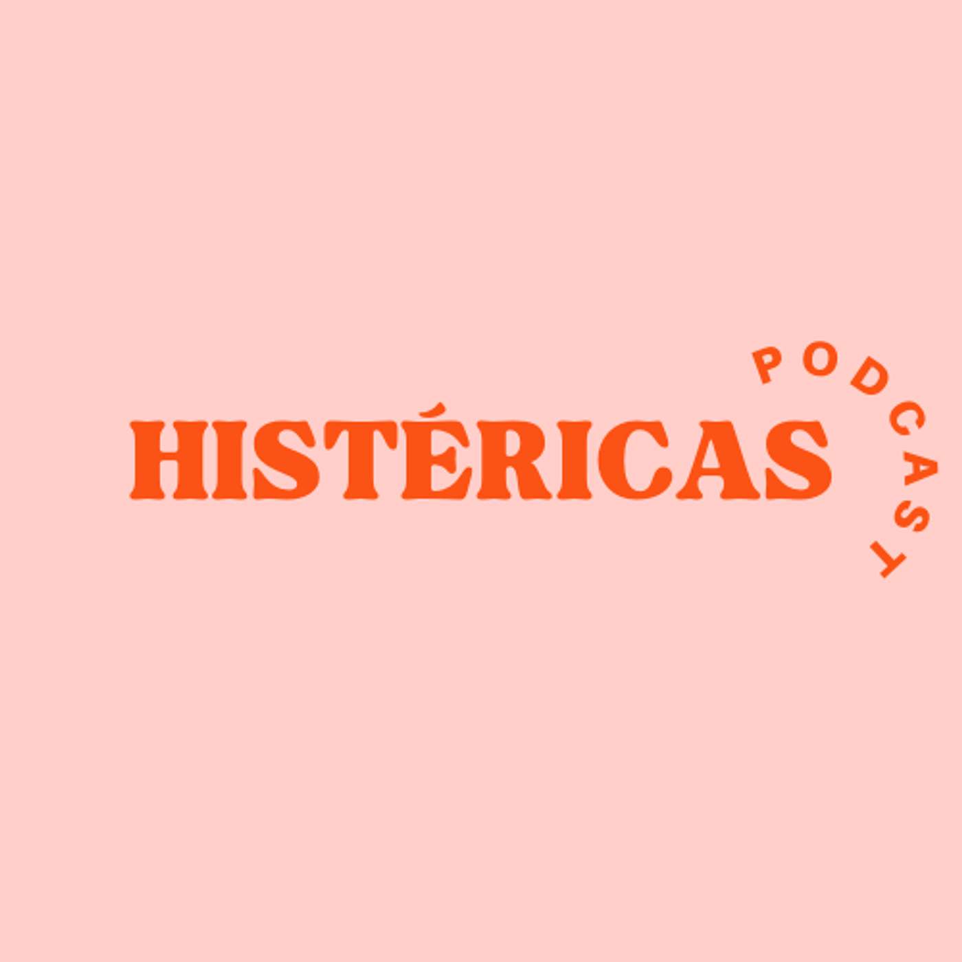 HISTERICAS's Podcast